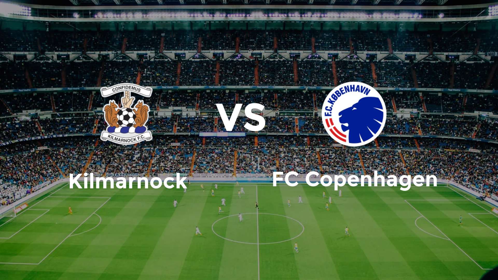 Kilmarnock vs FC Copenhagen