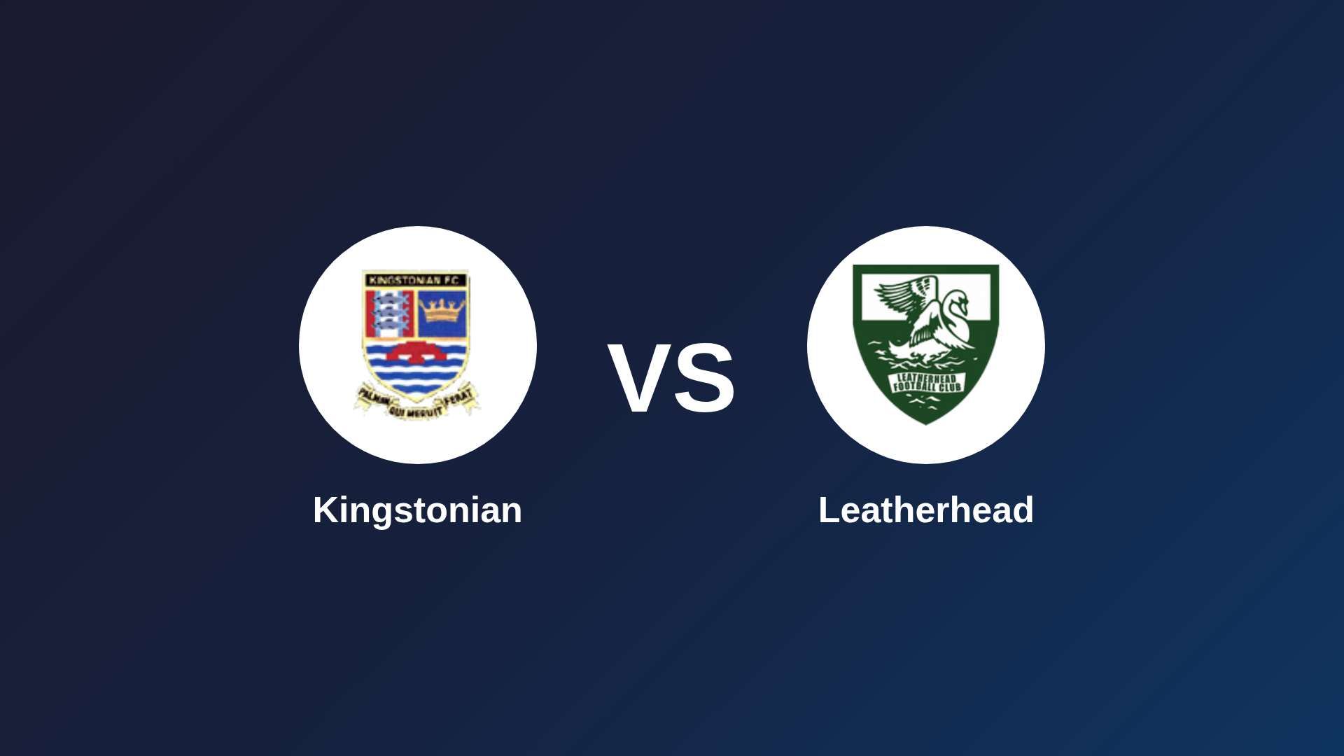 Kingstonian vs Leatherhead