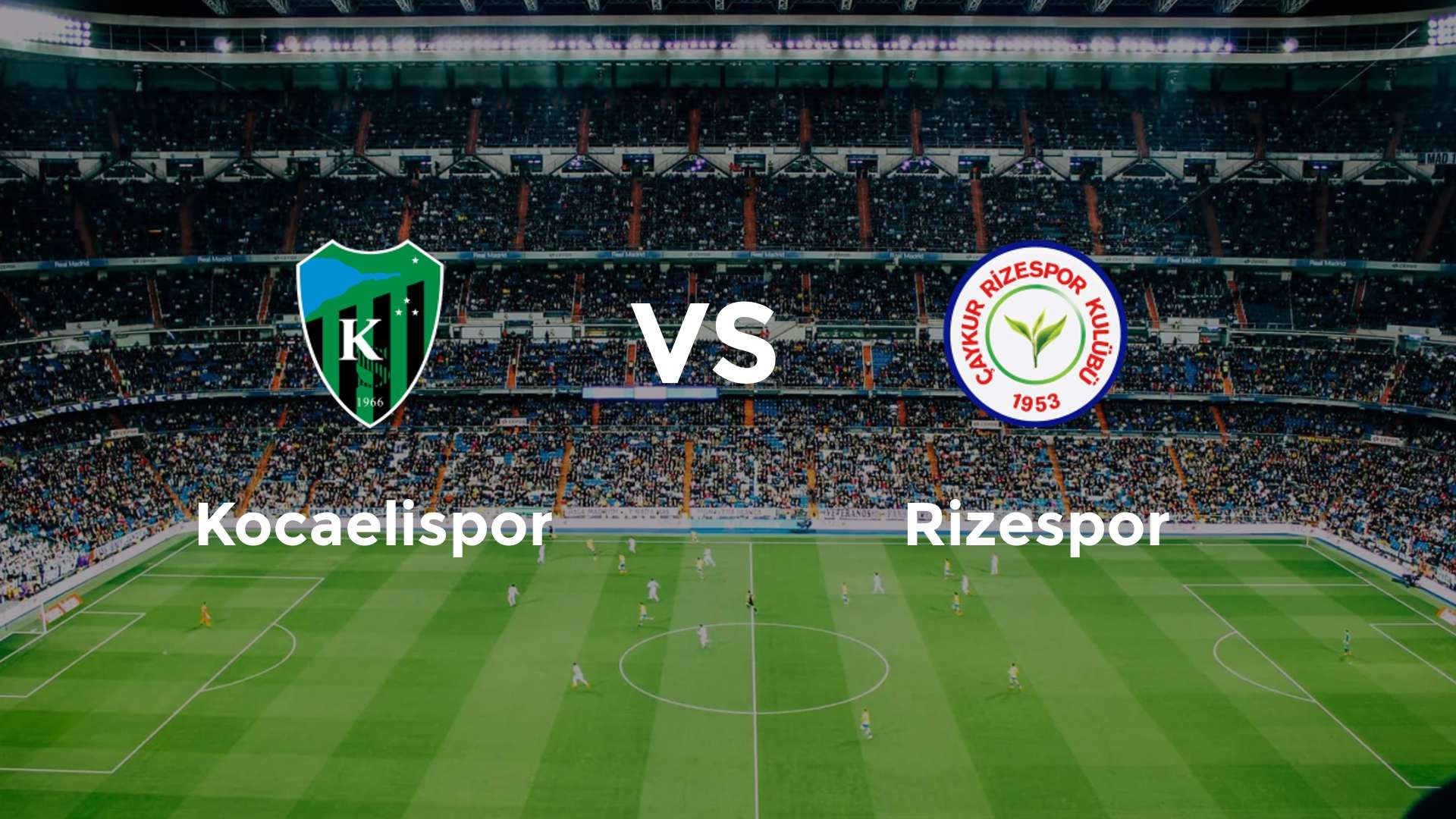 Kocaelispor vs Rizespor