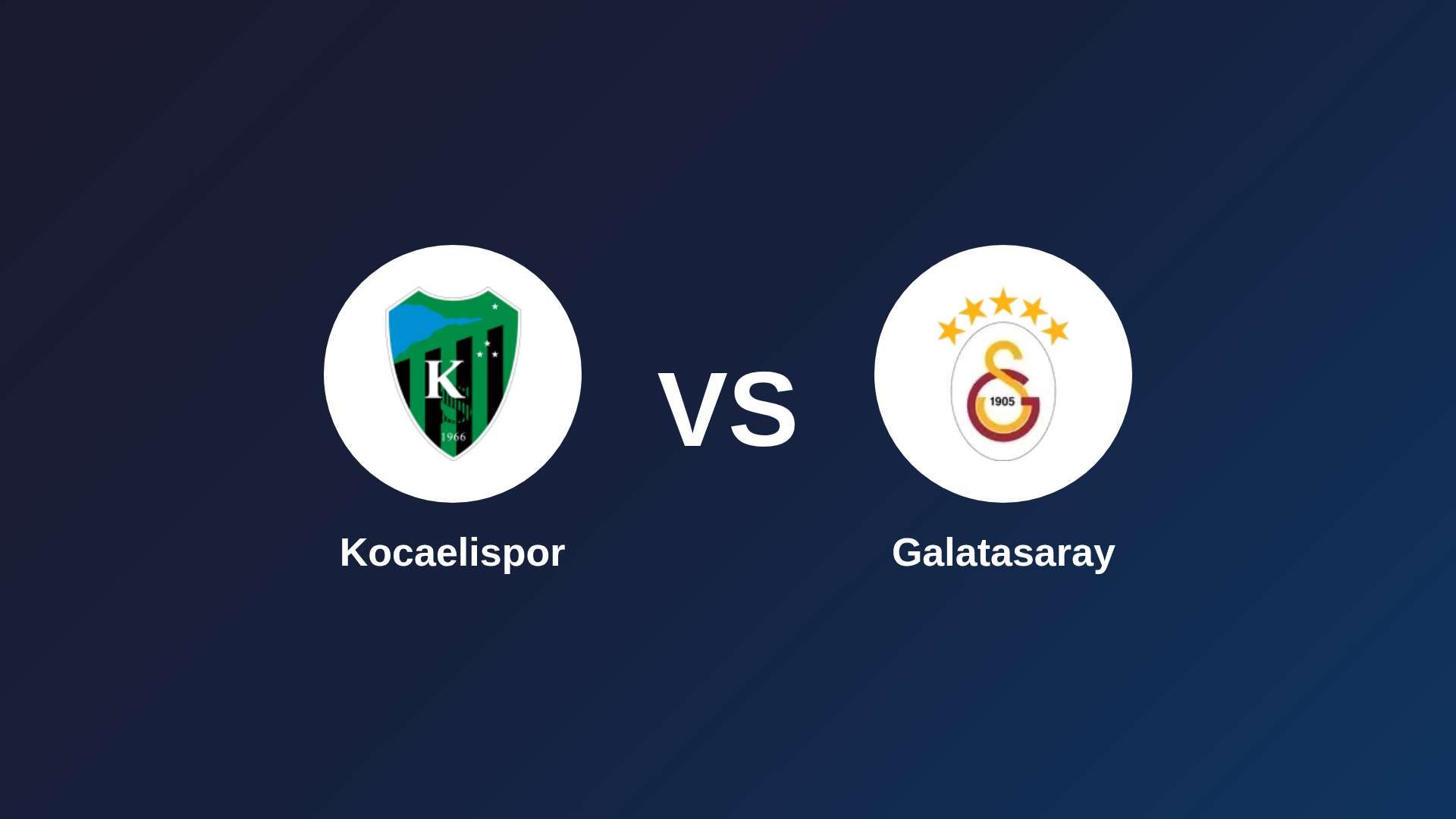 Kocaelispor vs Galatasaray