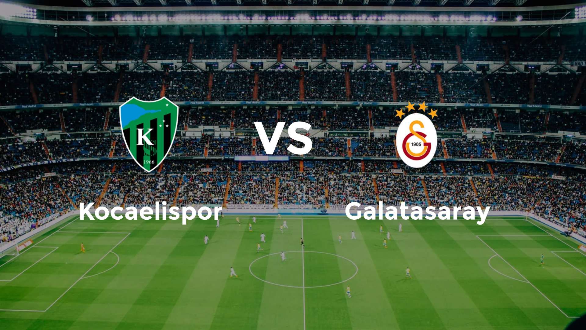 Kocaelispor vs Galatasaray