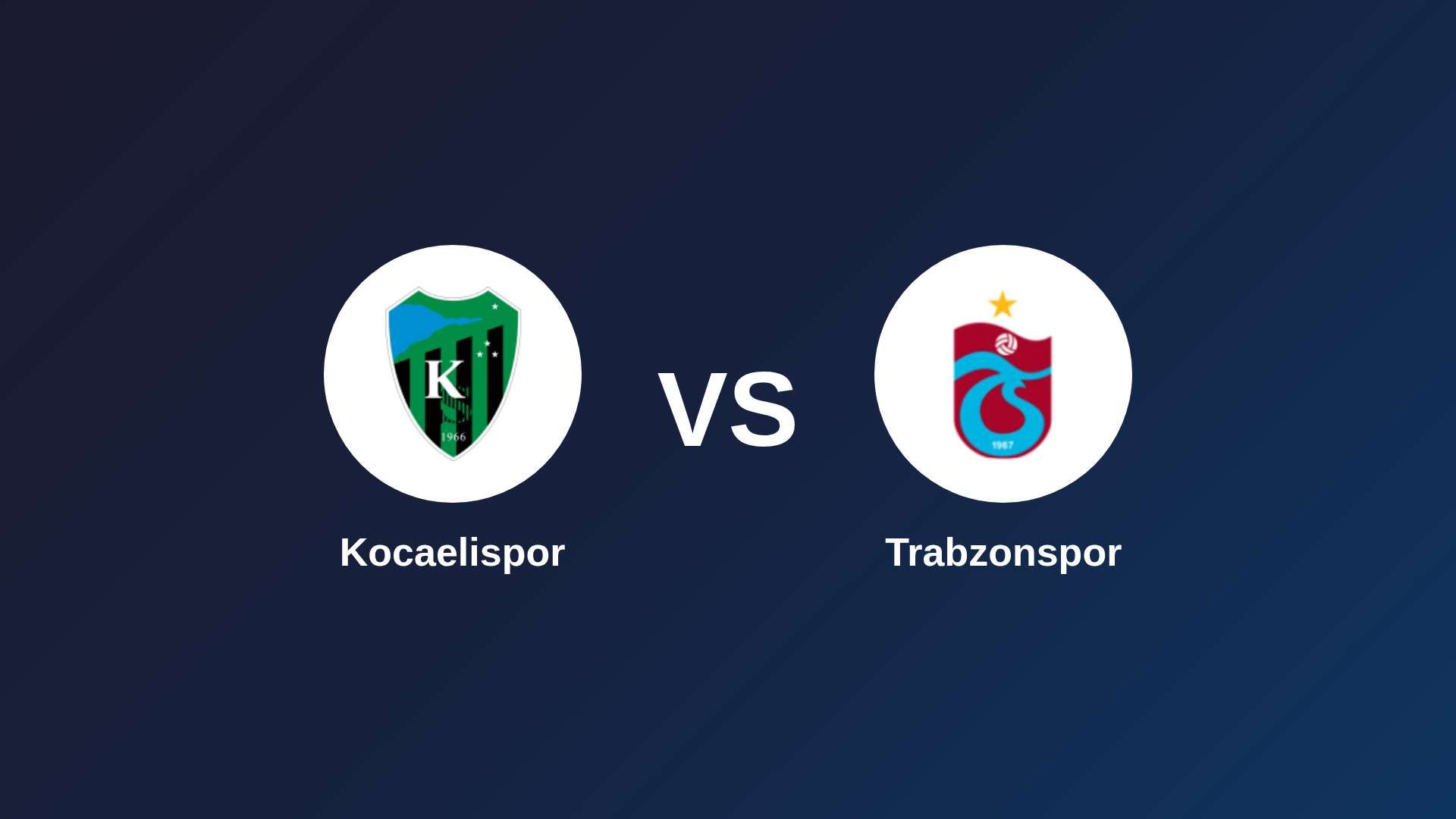 Kocaelispor vs Trabzonspor