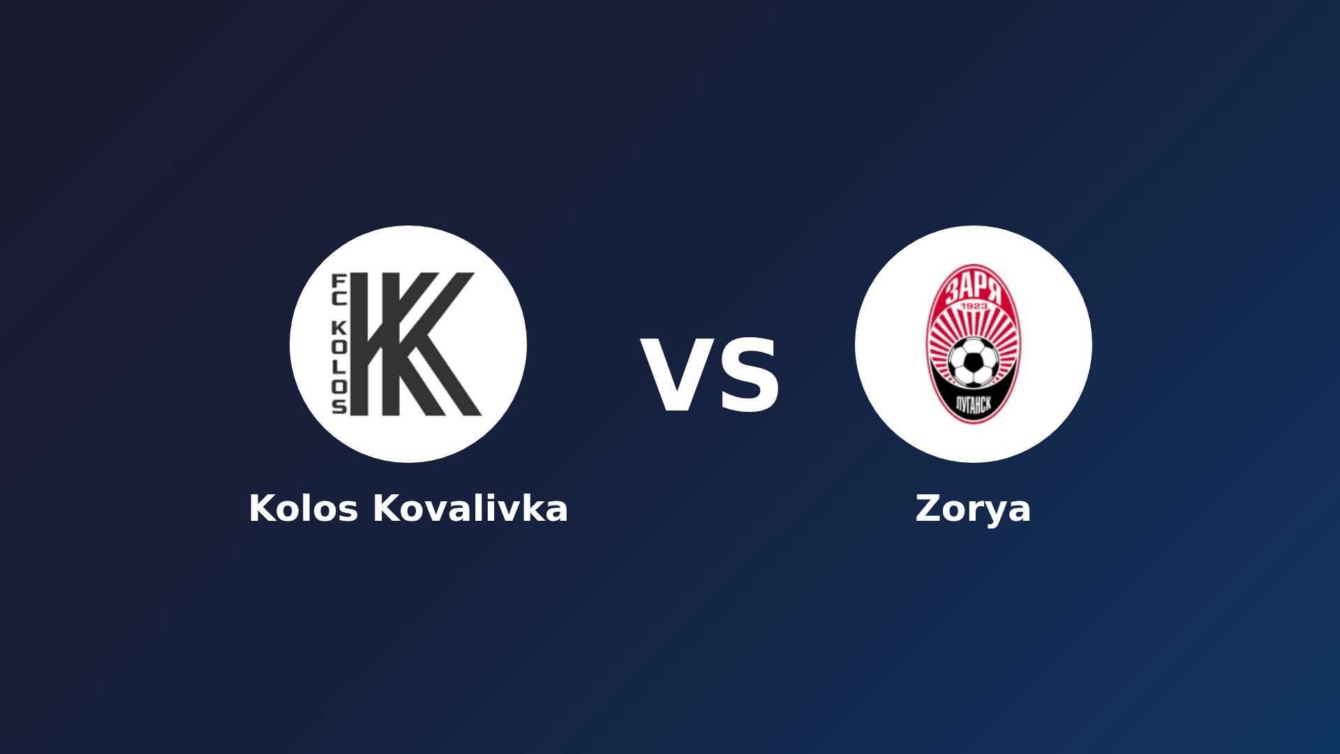 Kolos Kovalivka vs Zorya Luhansk