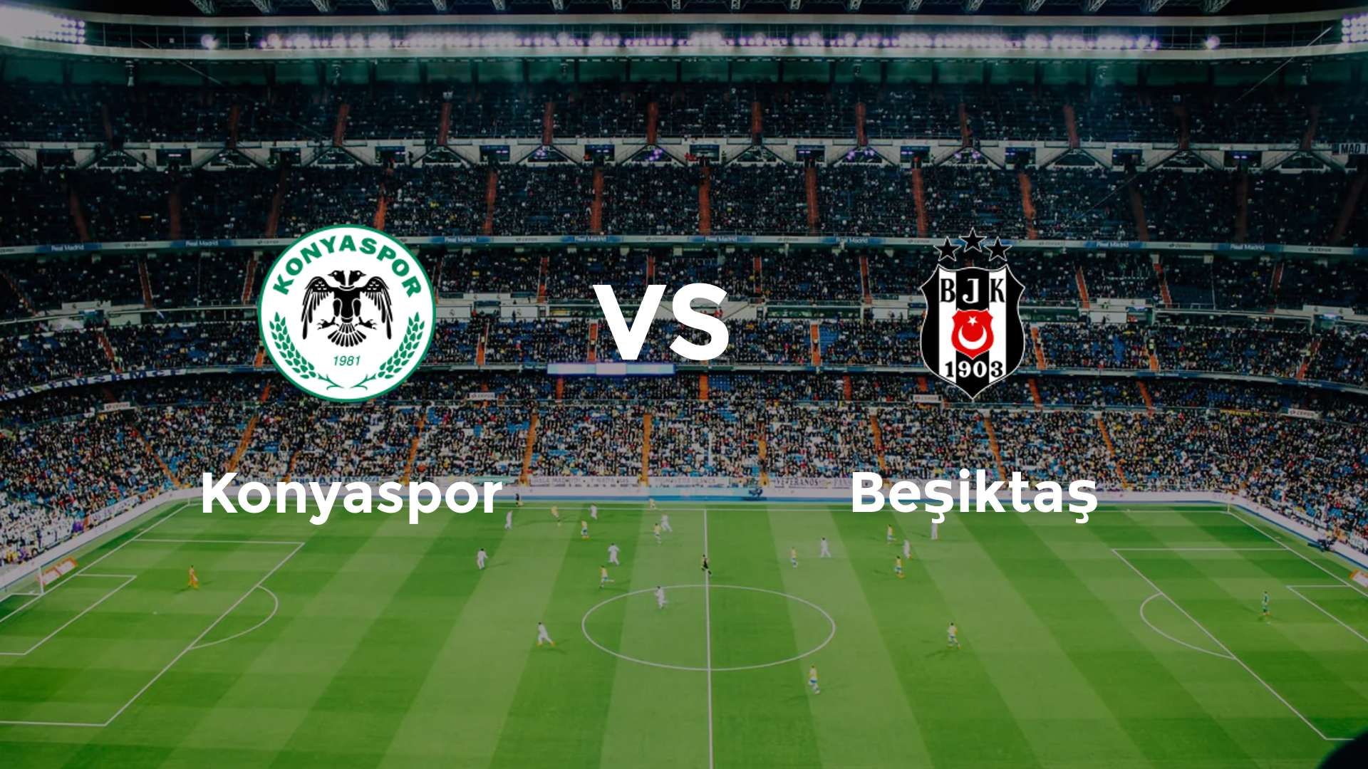 Konyaspor vs Beşiktaş