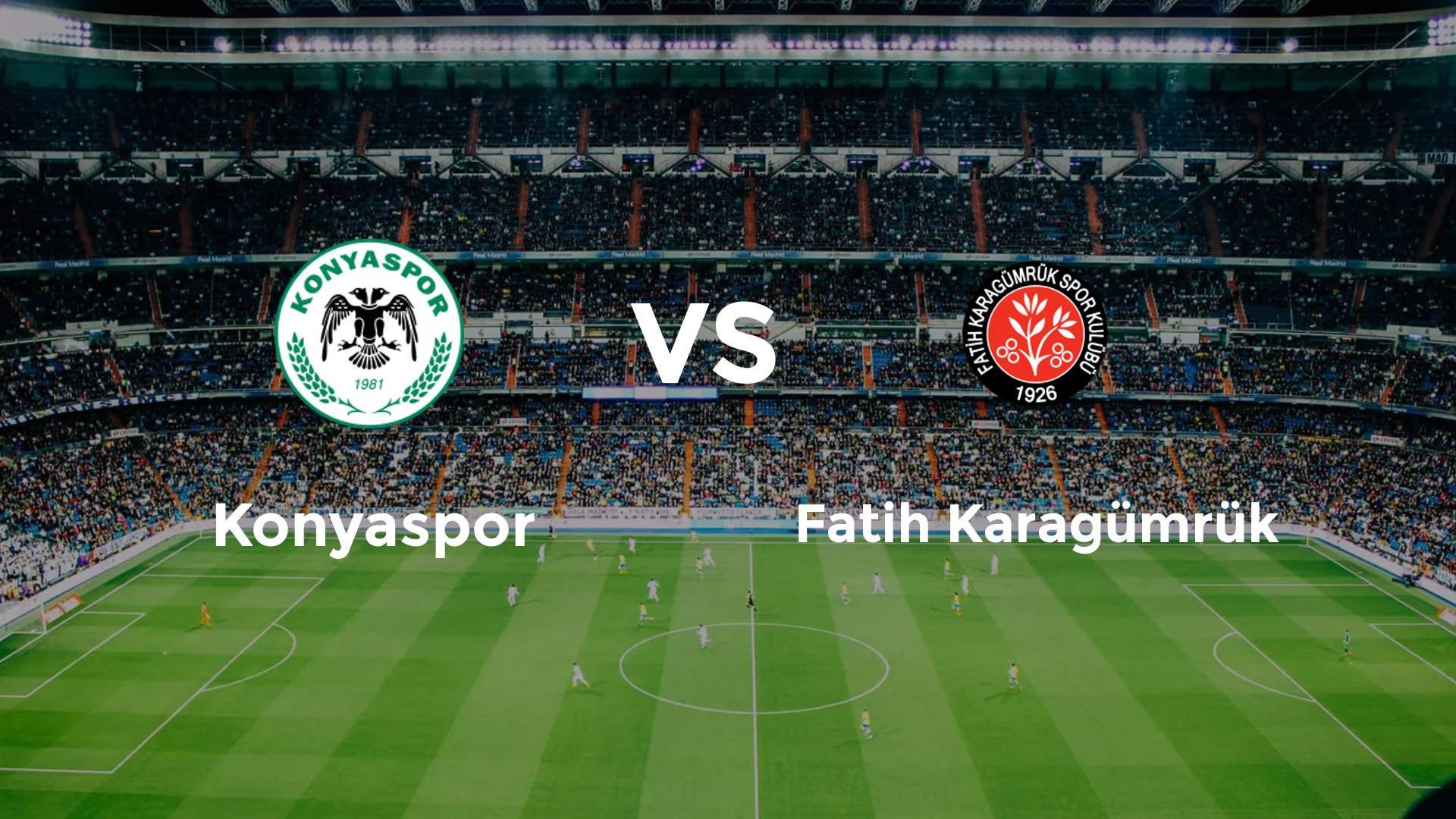 Konyaspor vs Fatih Karagümrük