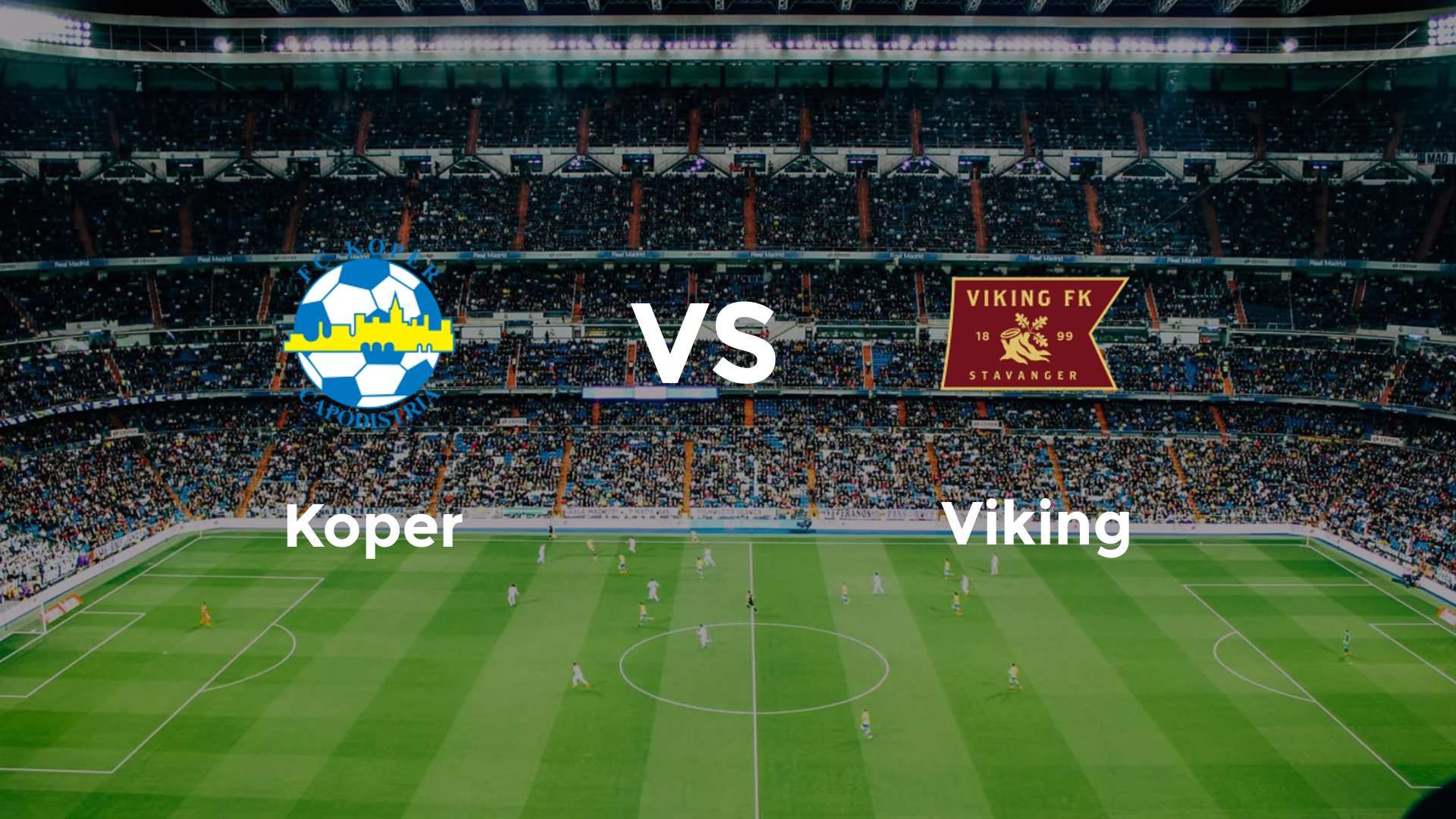 Koper vs Viking