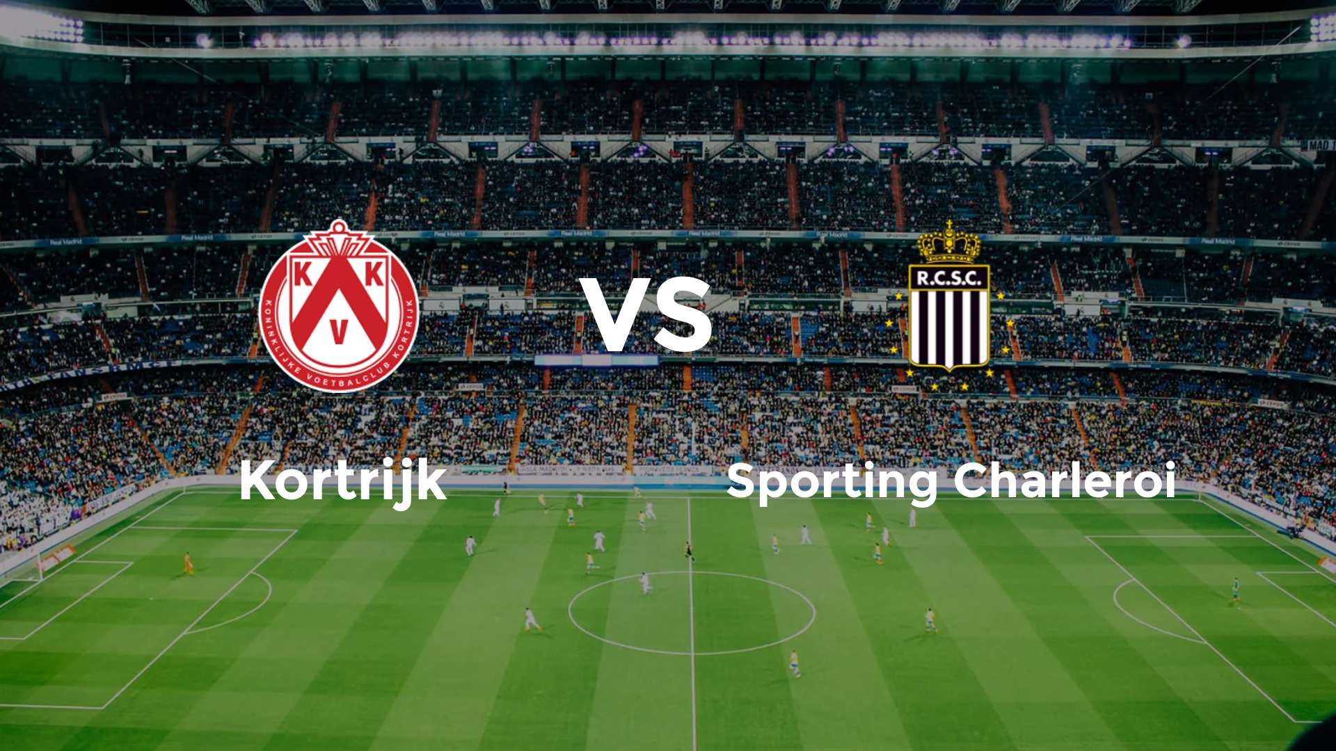 Kortrijk vs Sporting Charleroi