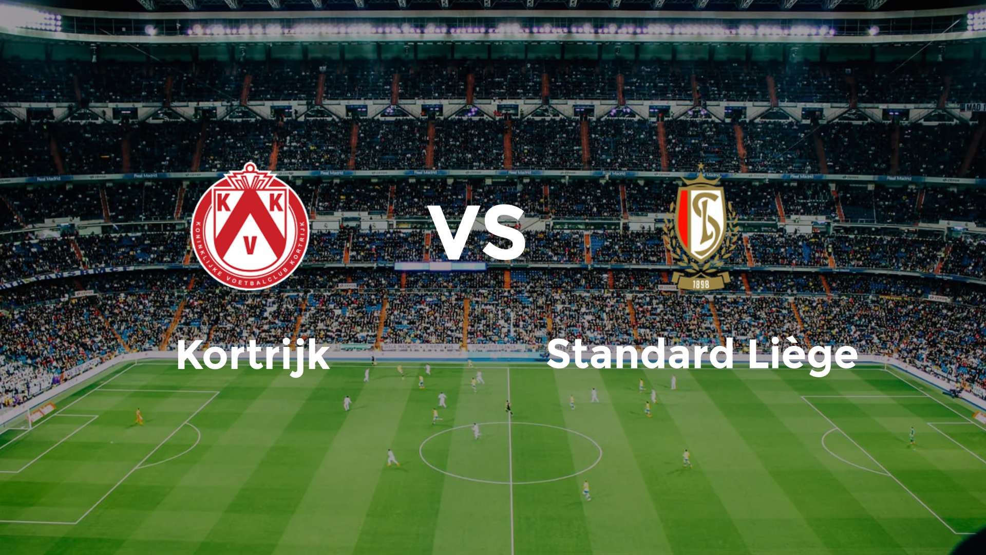 Kortrijk vs Standard Liège