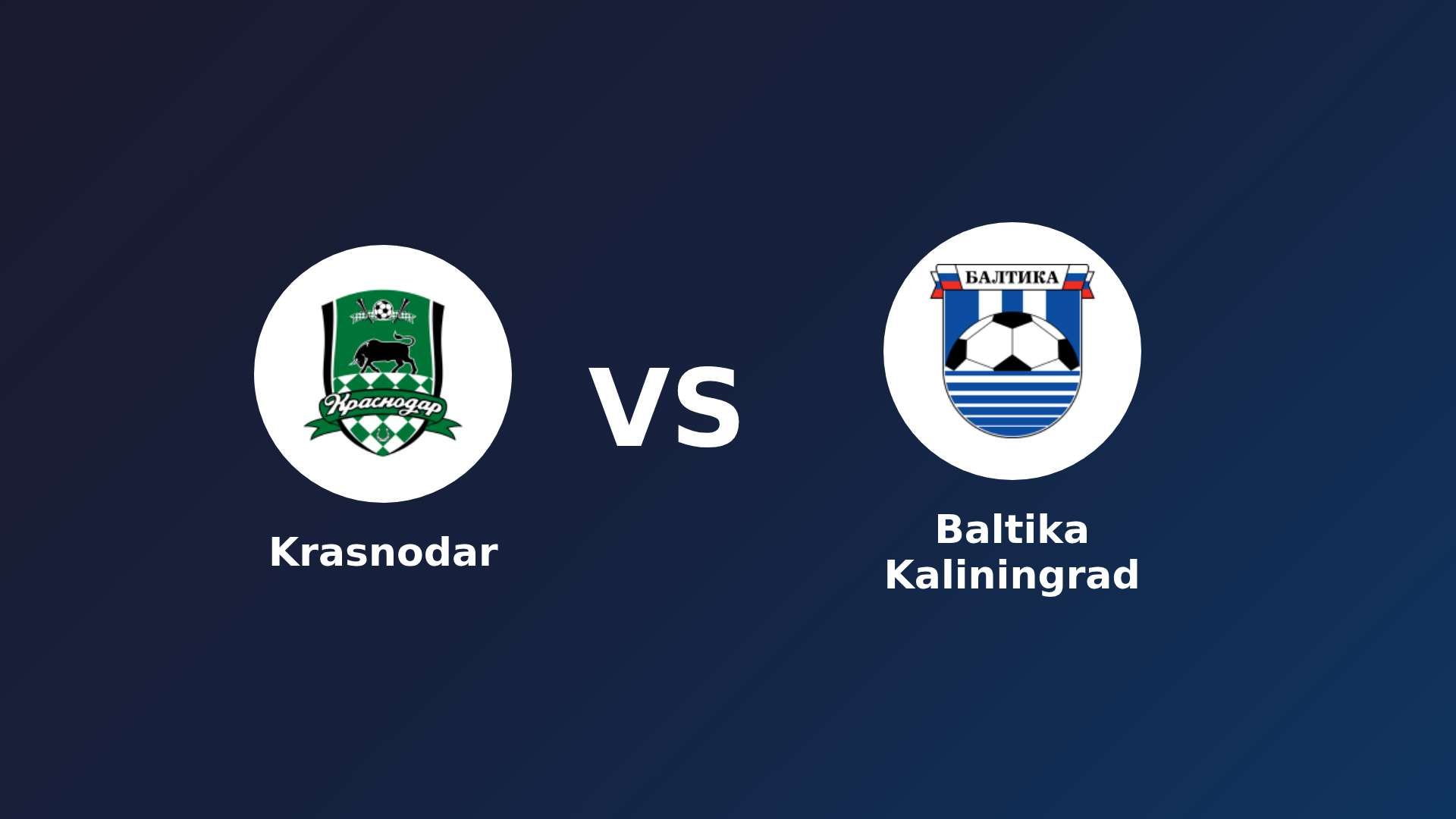 Krasnodar vs Baltika Kaliningrad