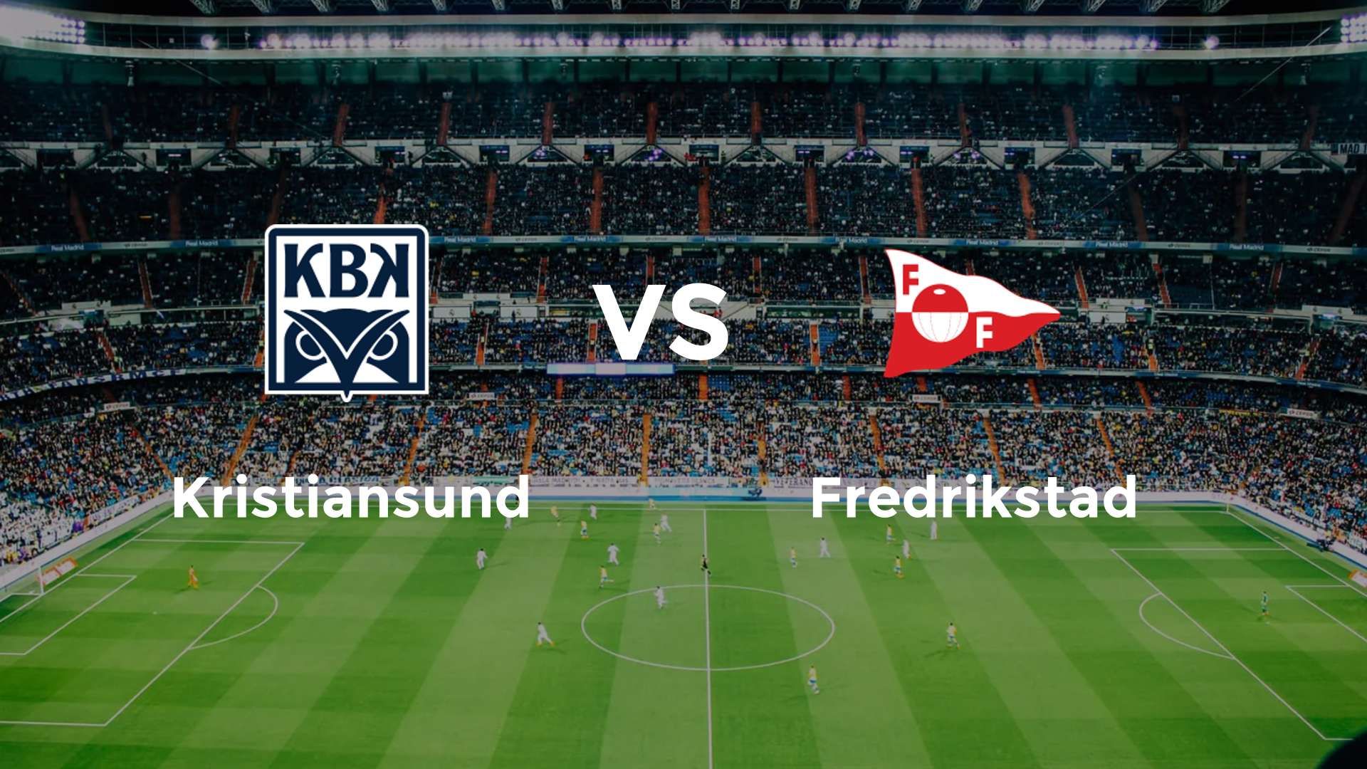 Kristiansund vs Fredrikstad