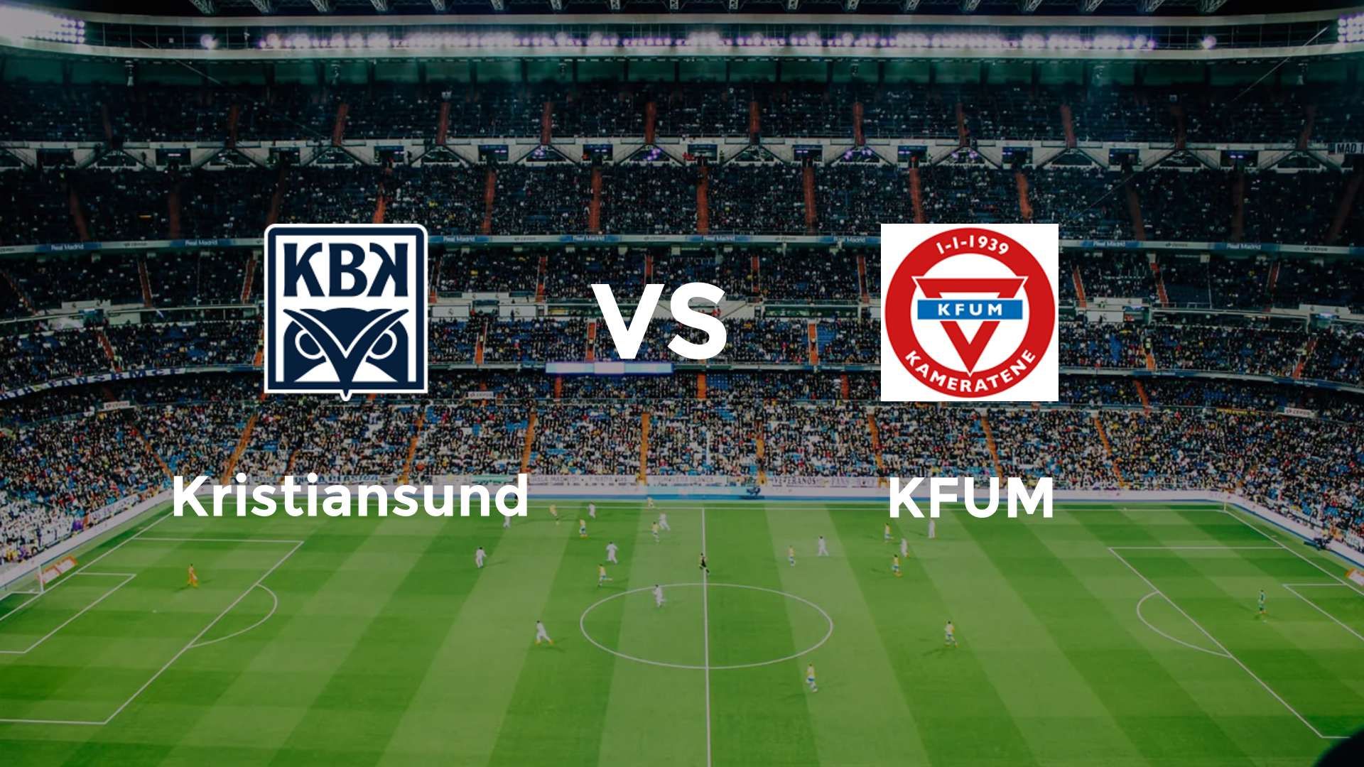 Kristiansund vs KFUM