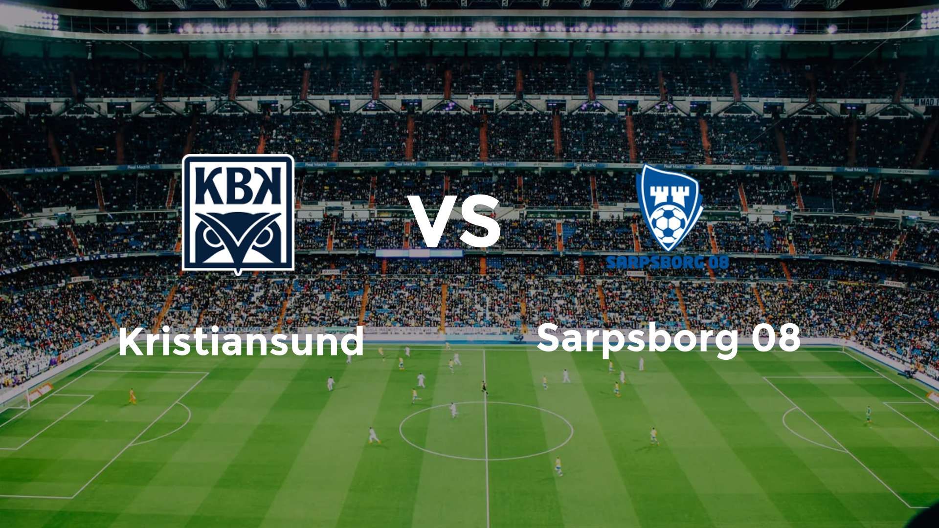 Kristiansund vs Sarpsborg 08