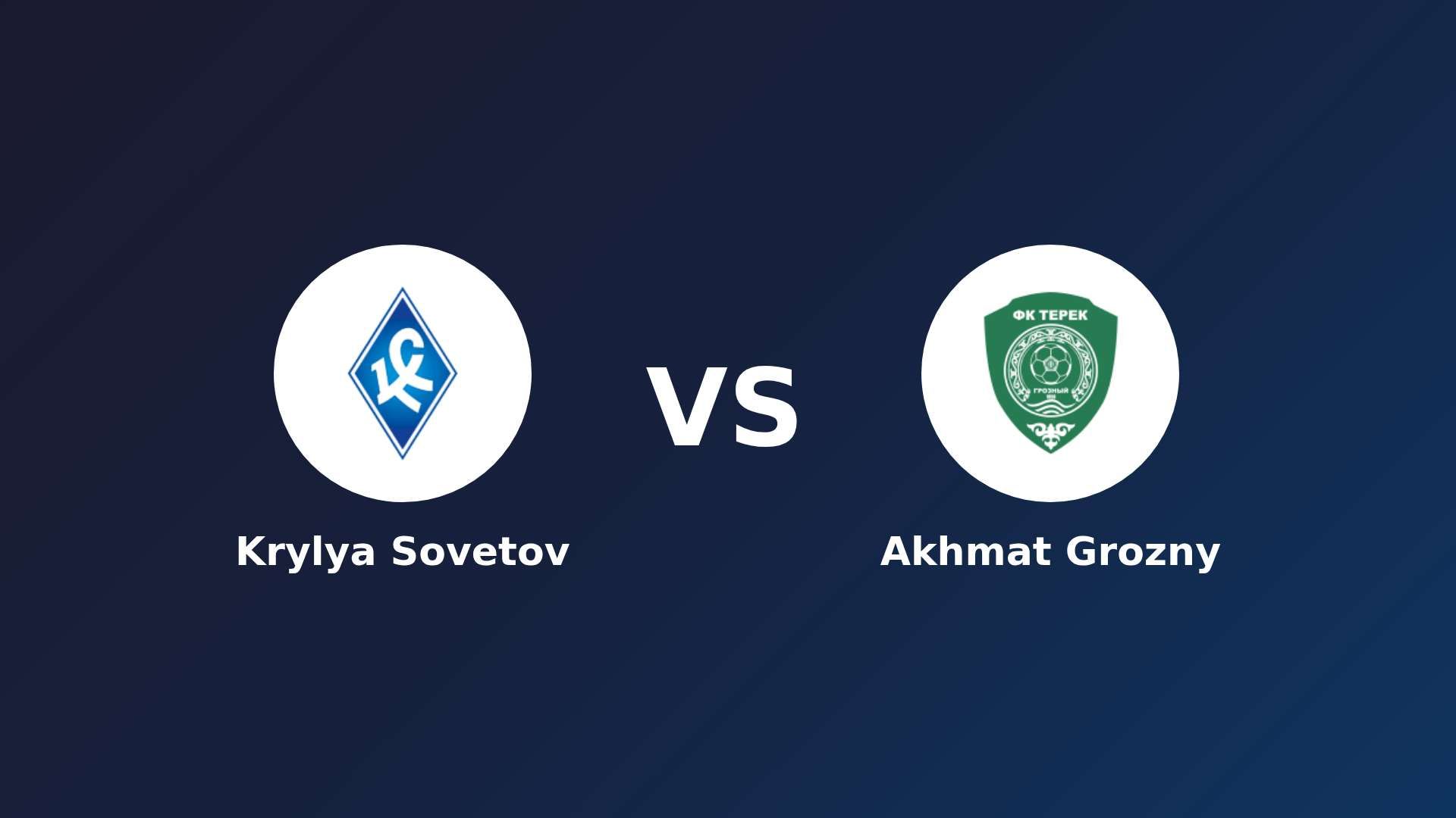 Krylya Sovetov vs Akhmat Grozny