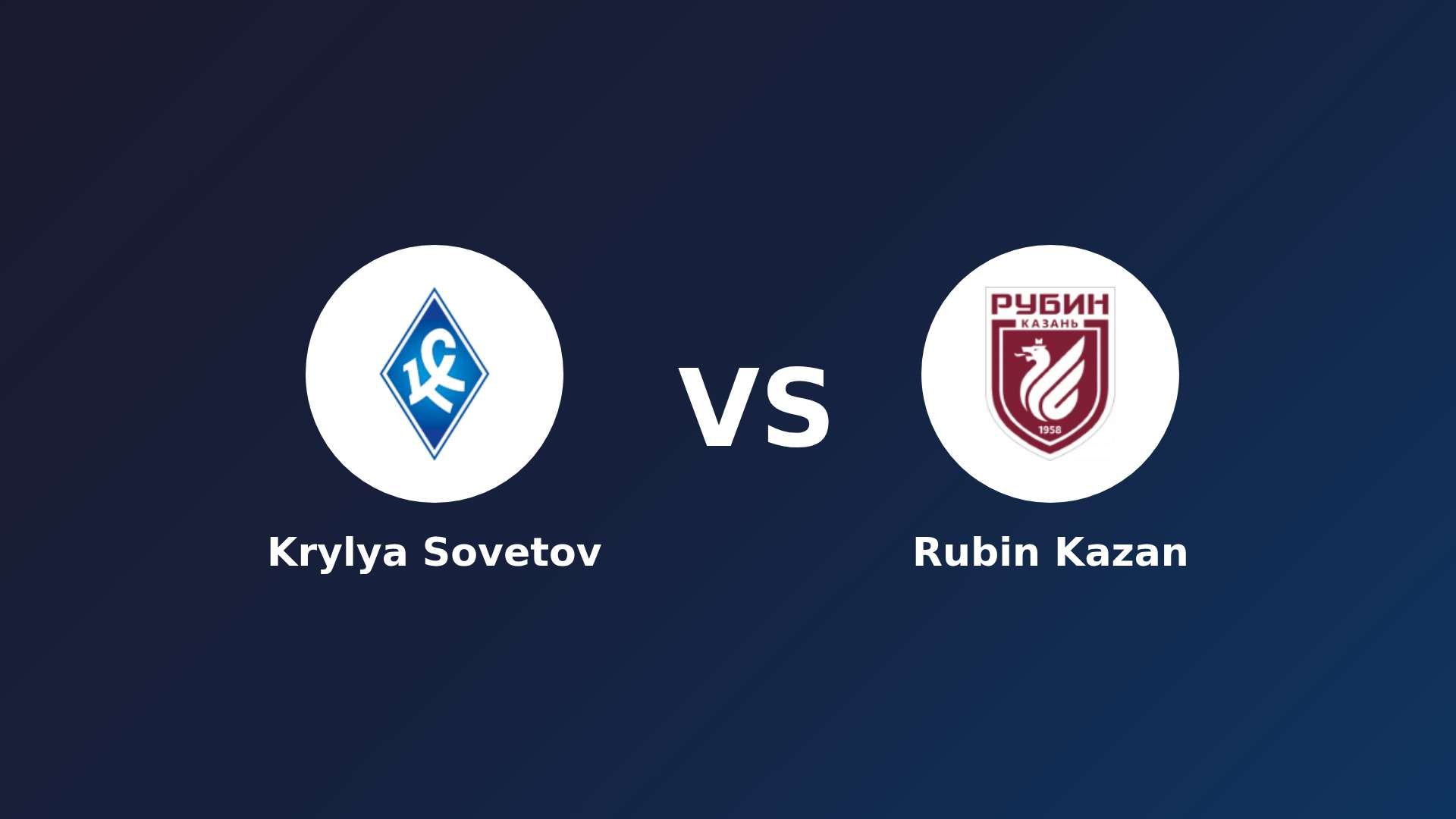 Krylya Sovetov vs Rubin Kazan