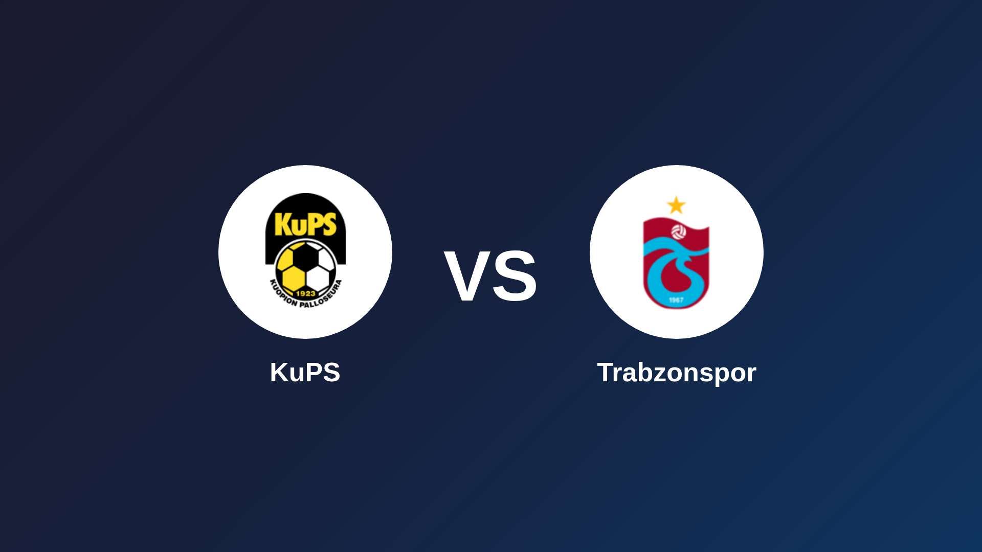 KuPS vs Trabzonspor