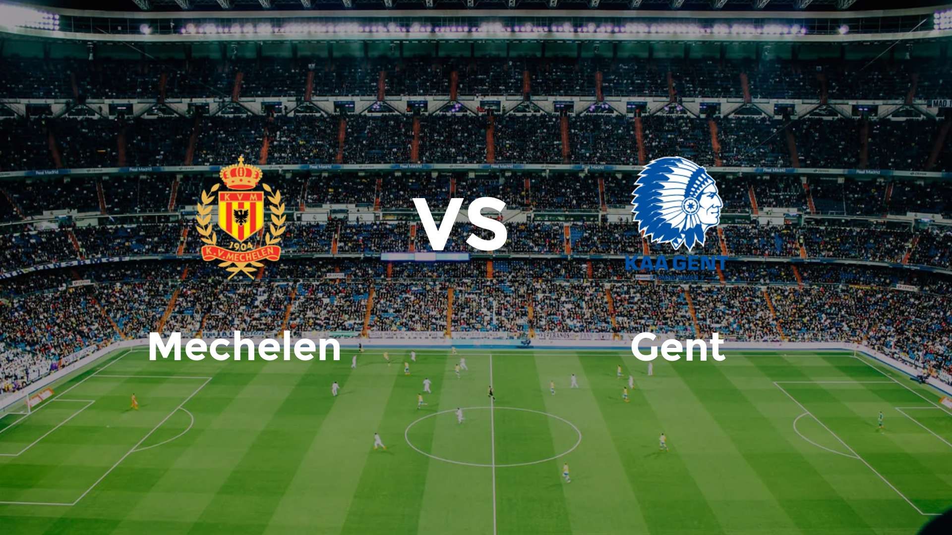 Mechelen vs Gent