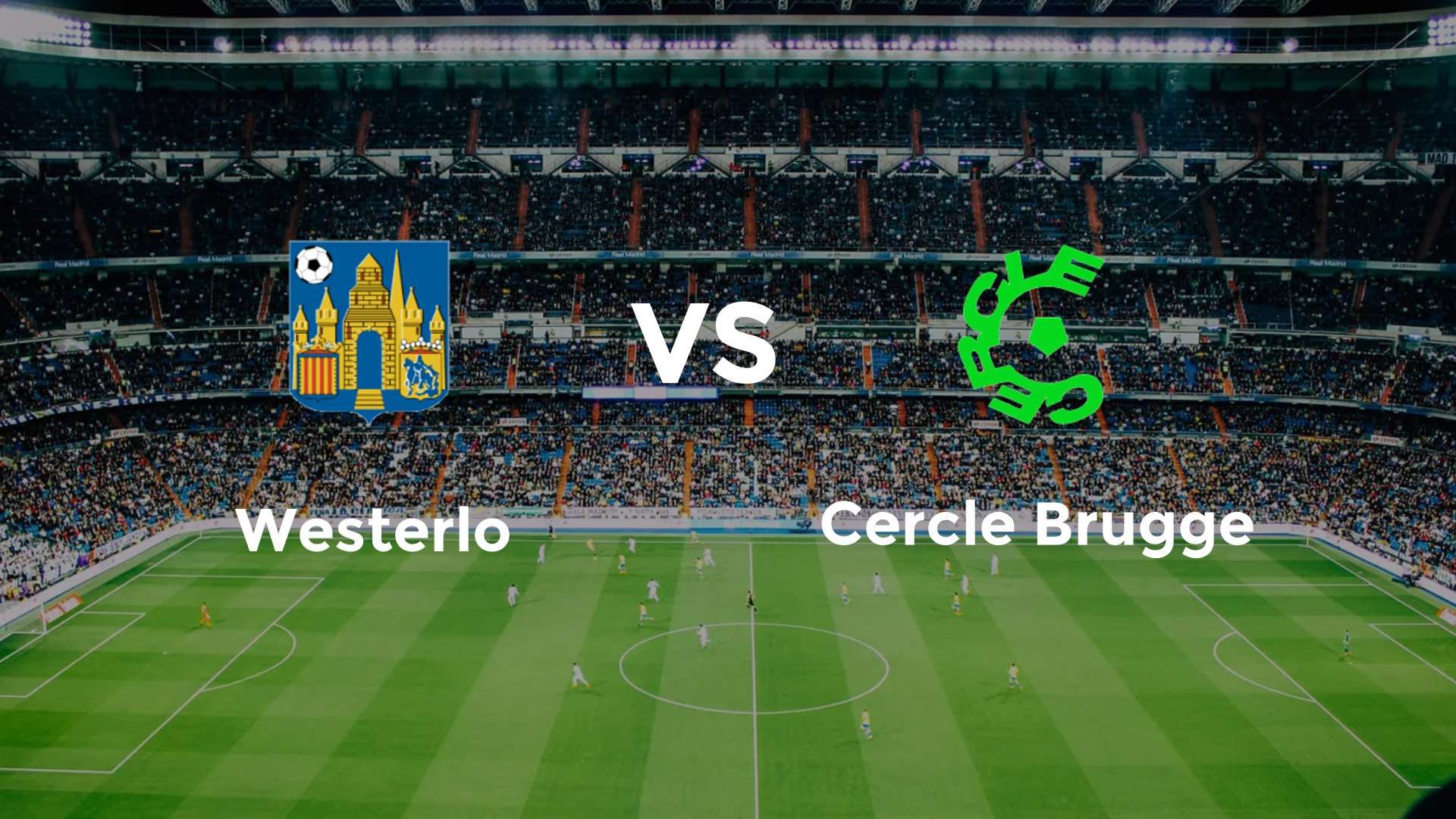 Westerlo vs Cercle Brugge