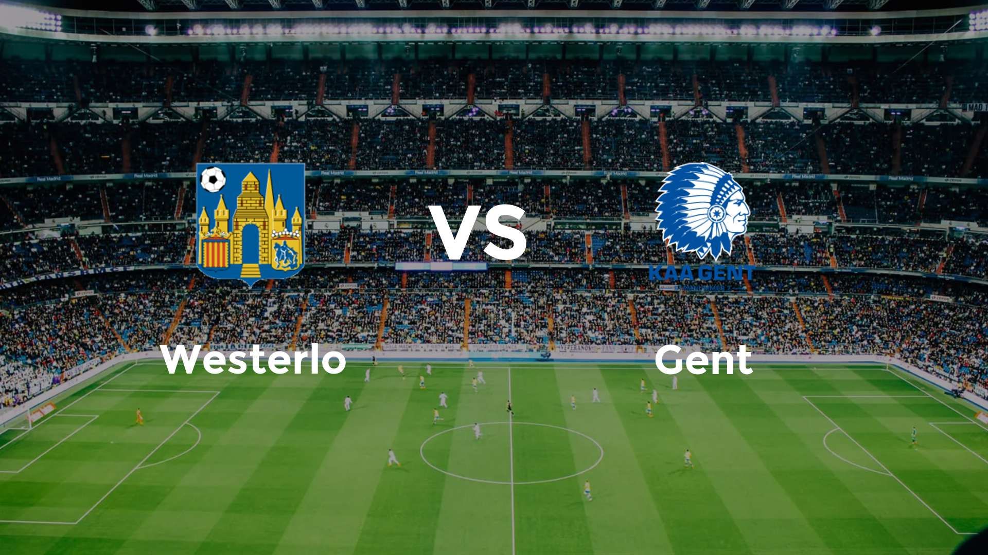 Westerlo vs Gent