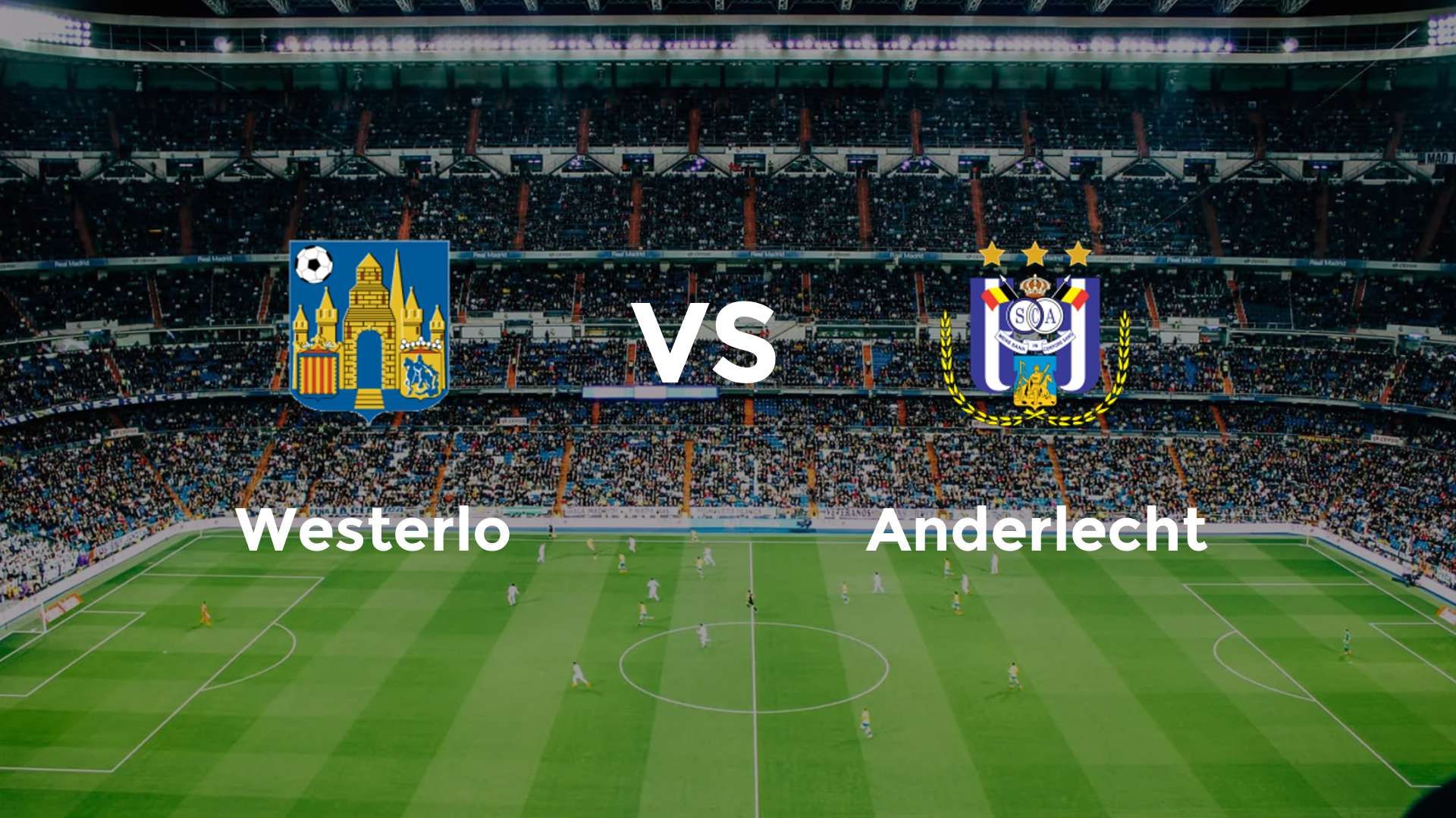 Westerlo vs Anderlecht