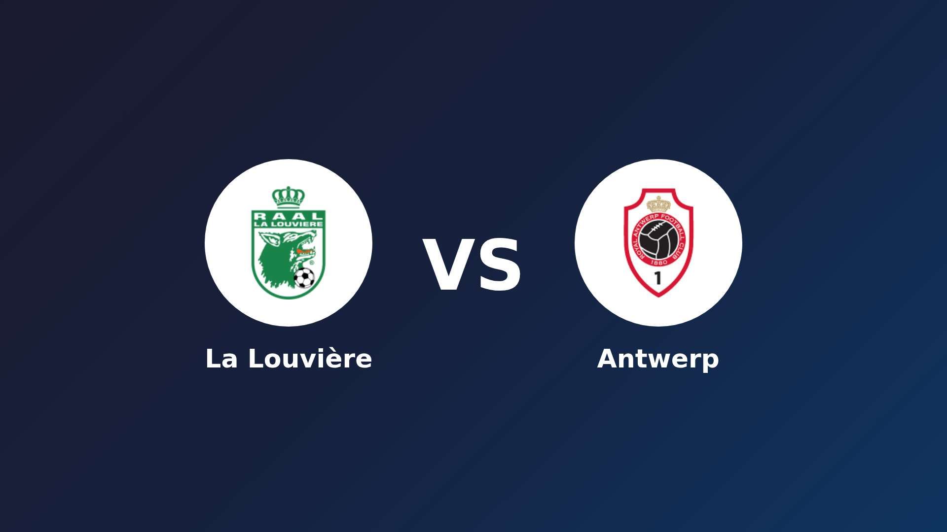 La Louvière vs Antwerp