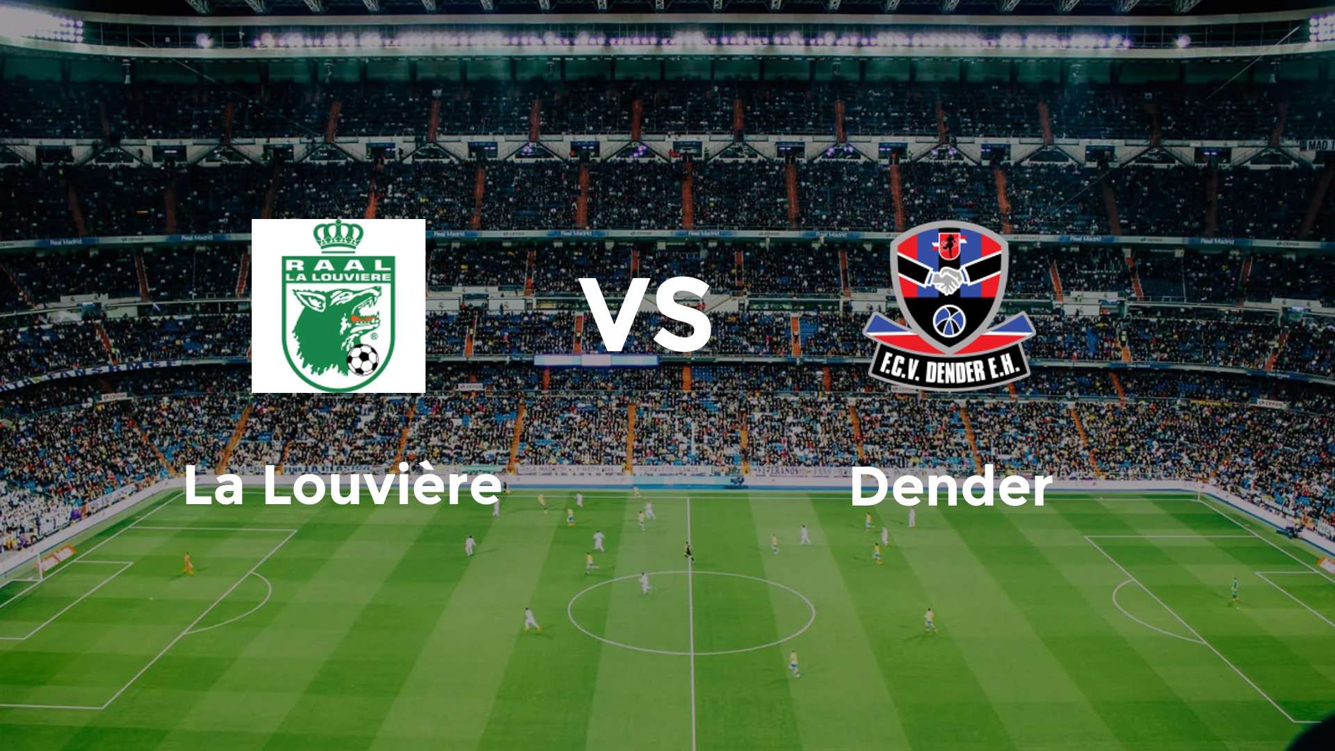 La Louvière vs Dender