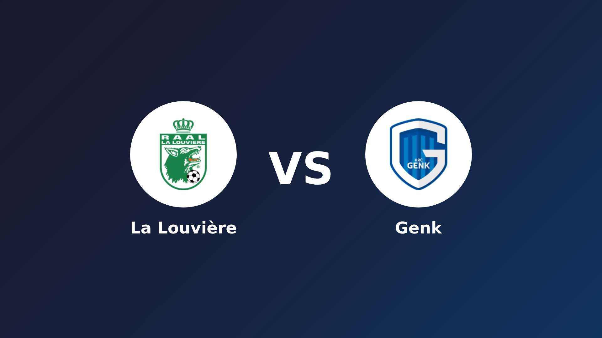 La Louvière vs Genk