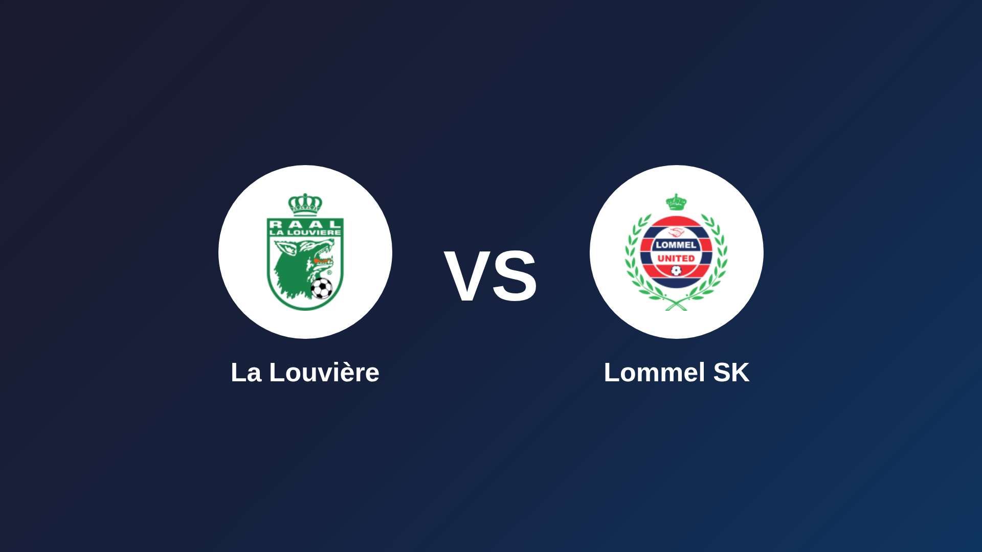 La Louvière vs Lommel SK
