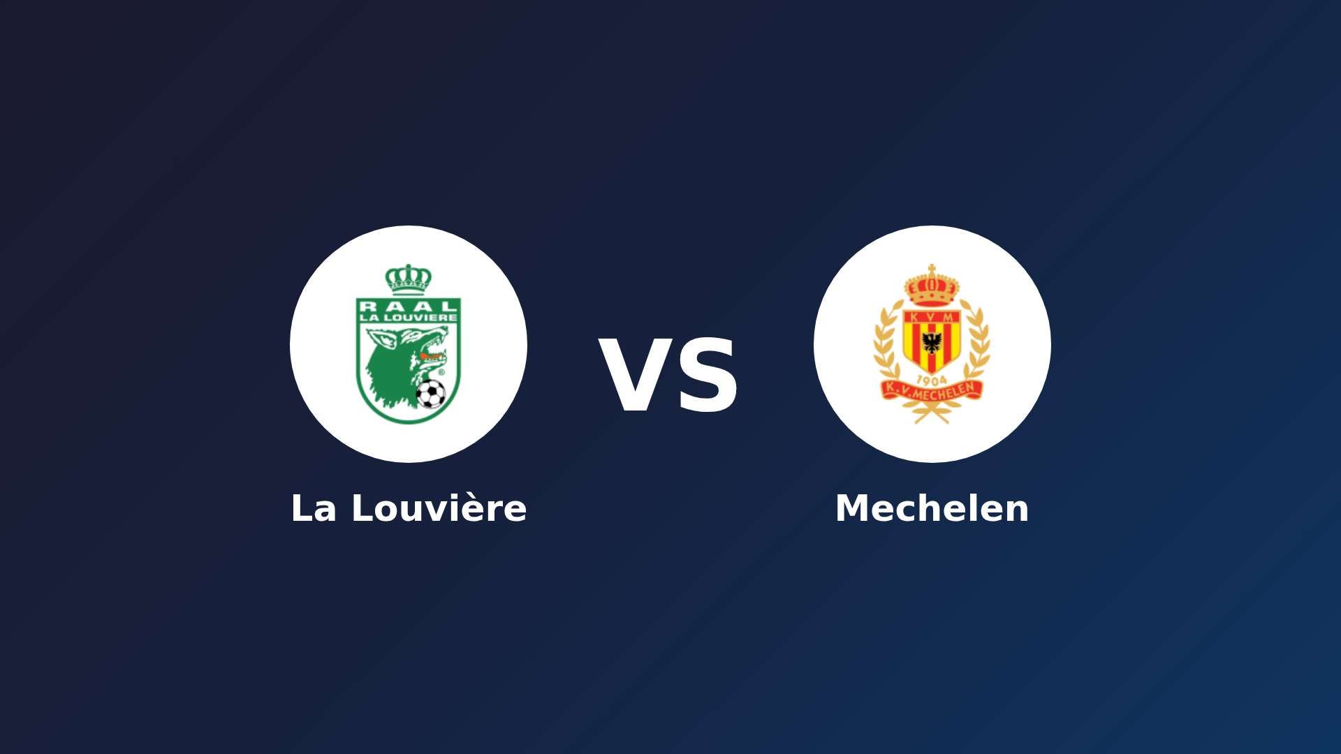 La Louvière vs Mechelen
