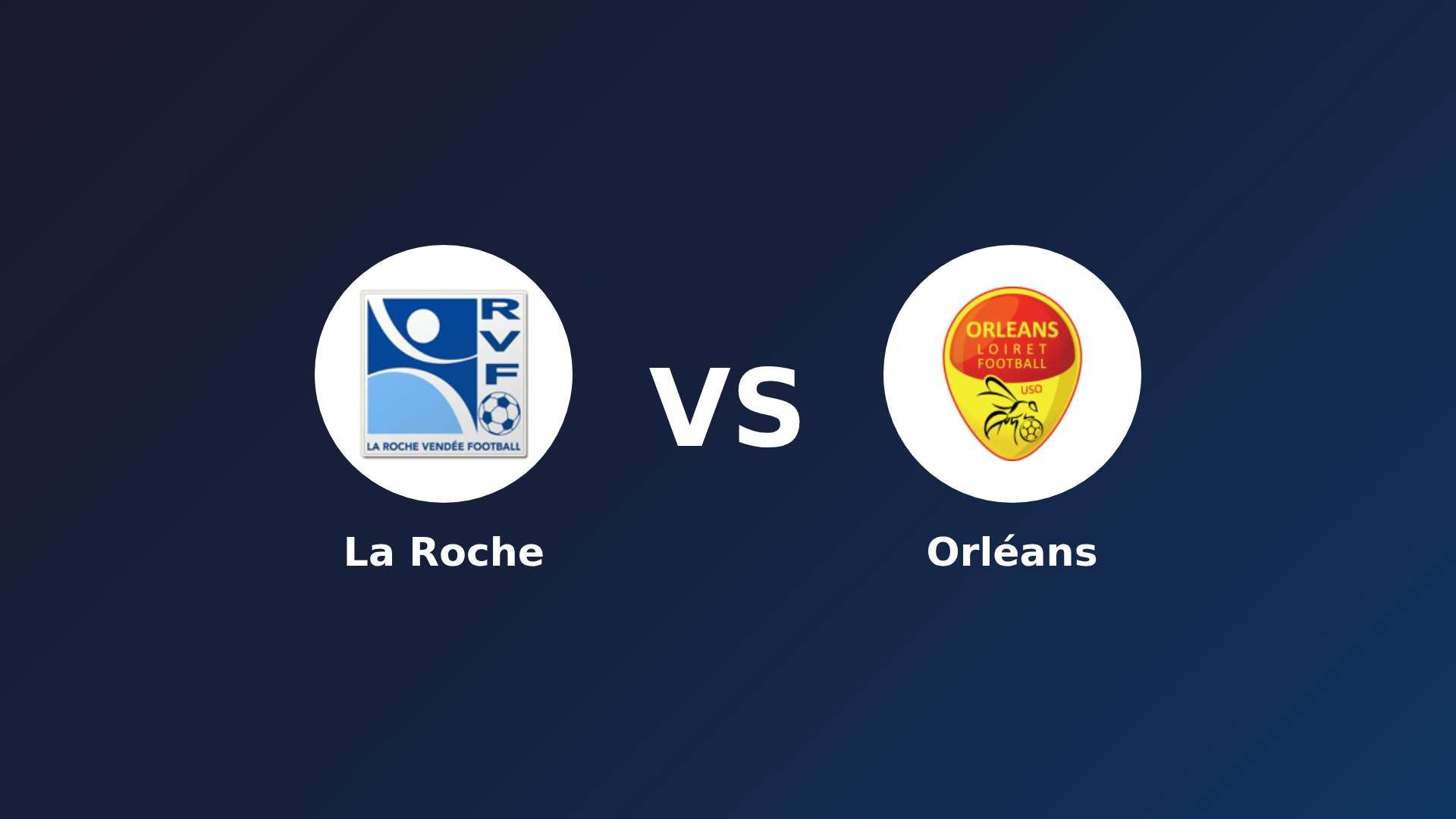 La Roche vs Orléans