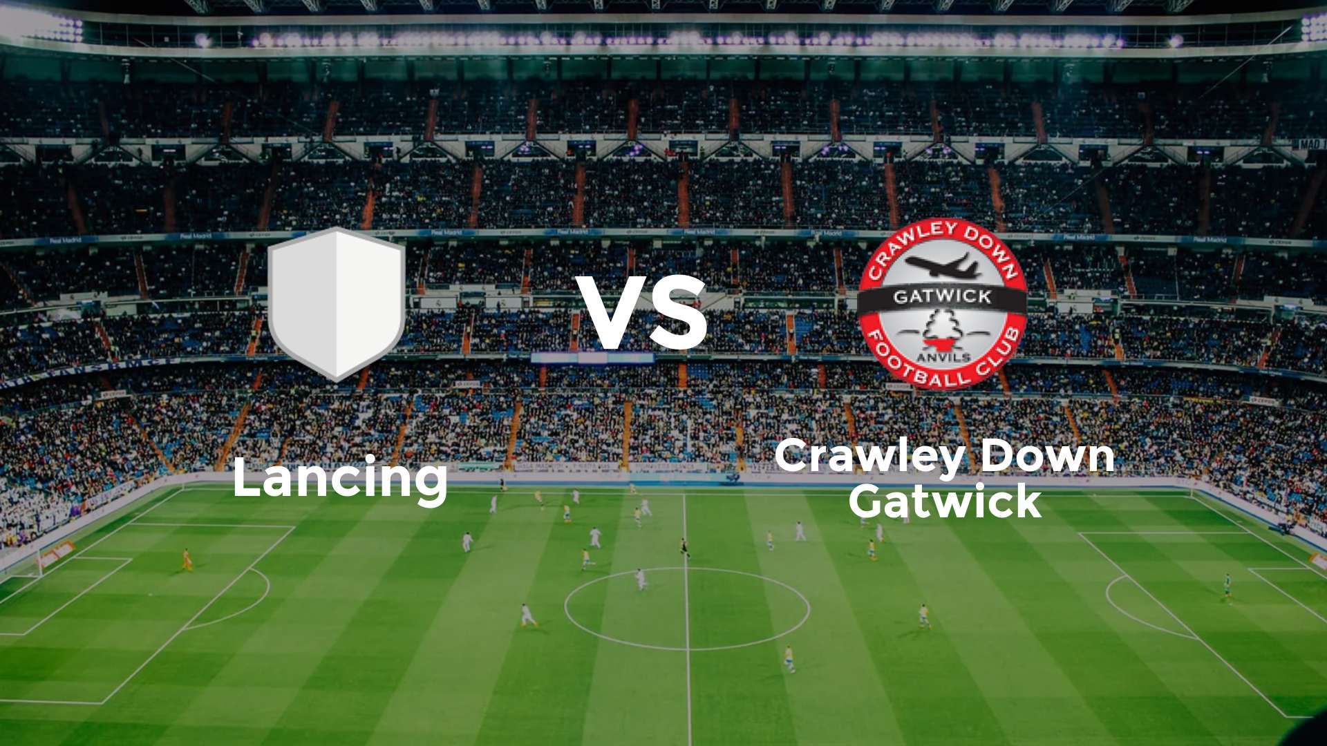 Lancing vs Crawley Down Gatwick