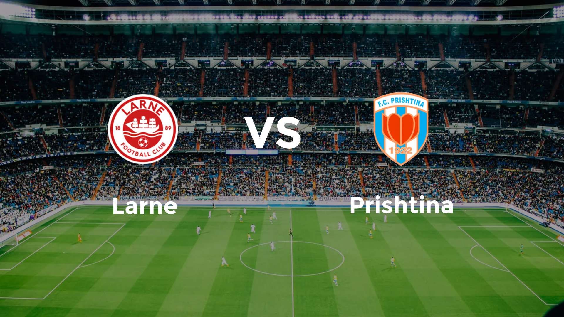 Larne vs Prishtina