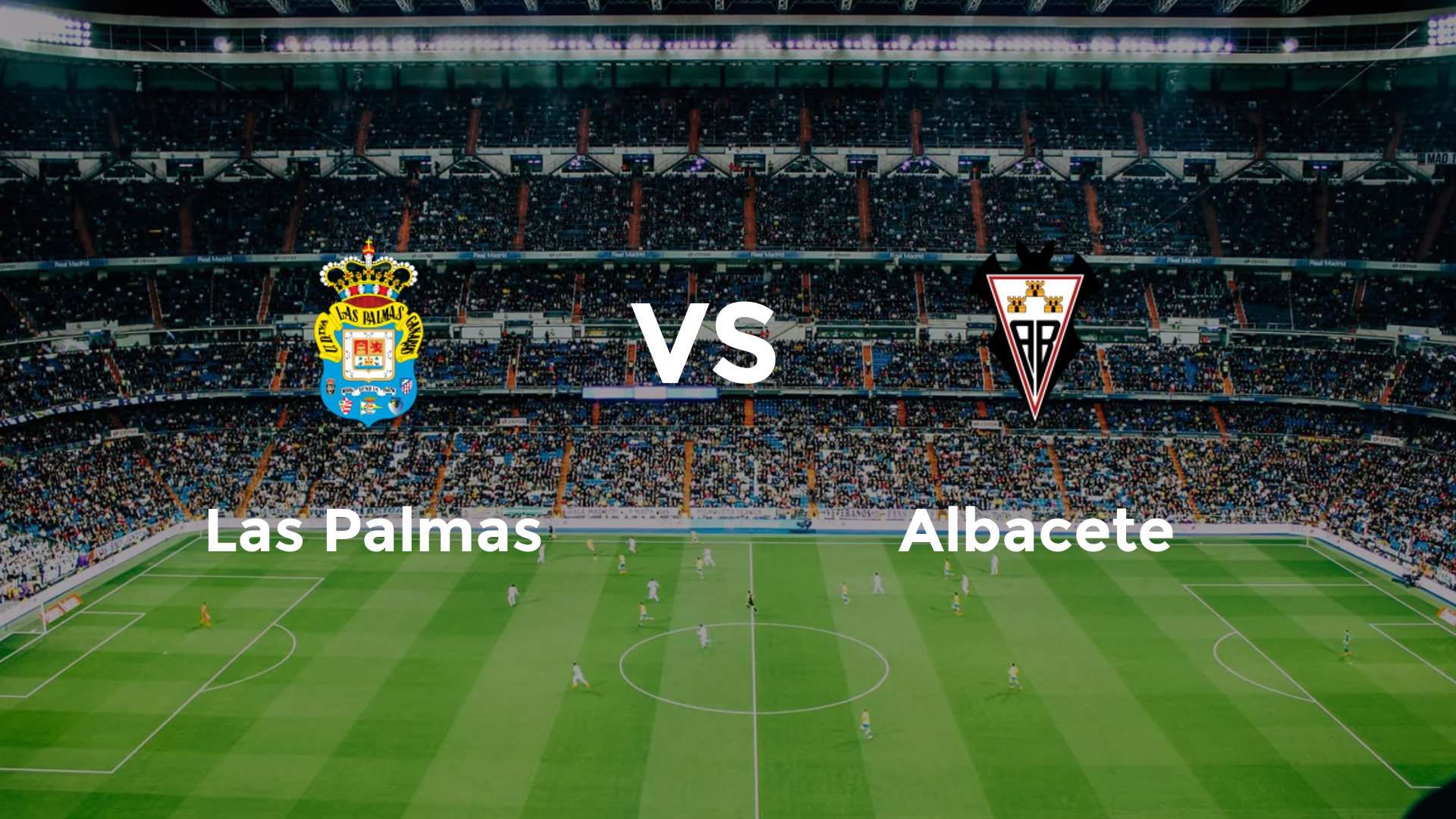 Las Palmas vs Albacete