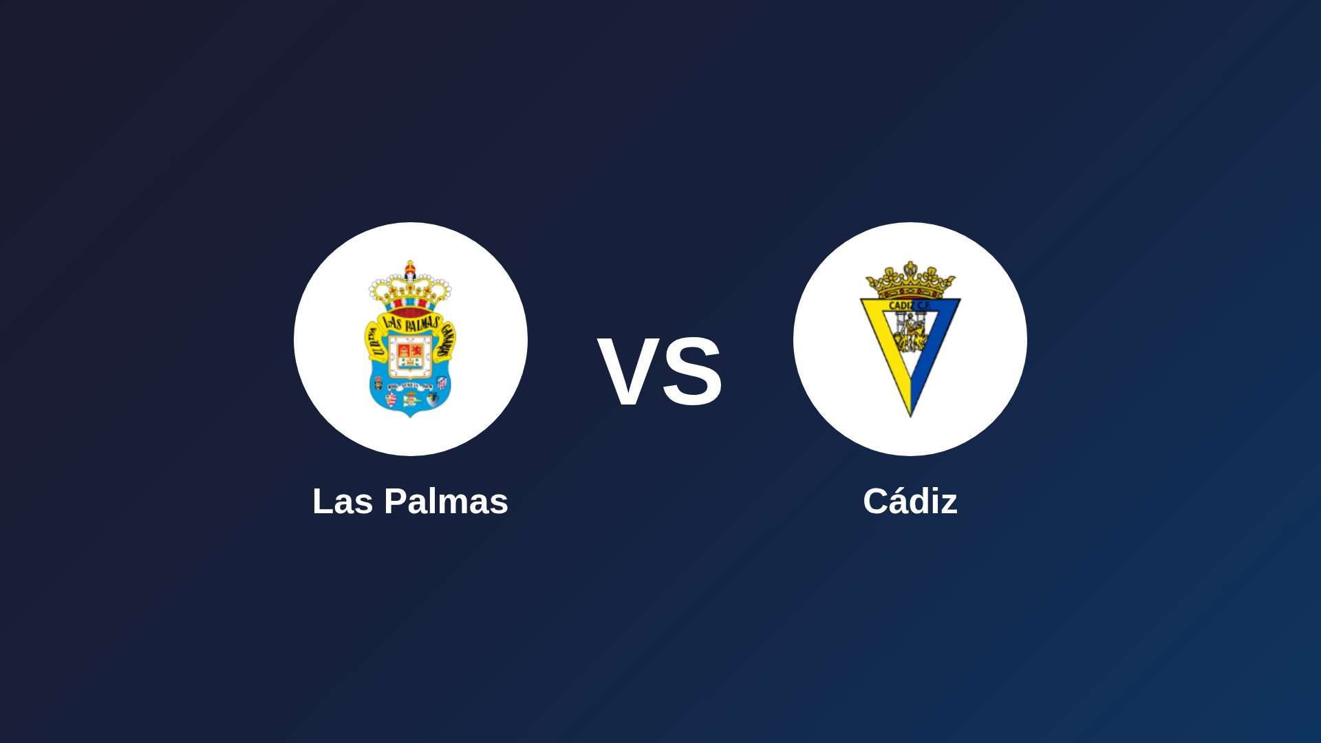 Las Palmas vs Cádiz