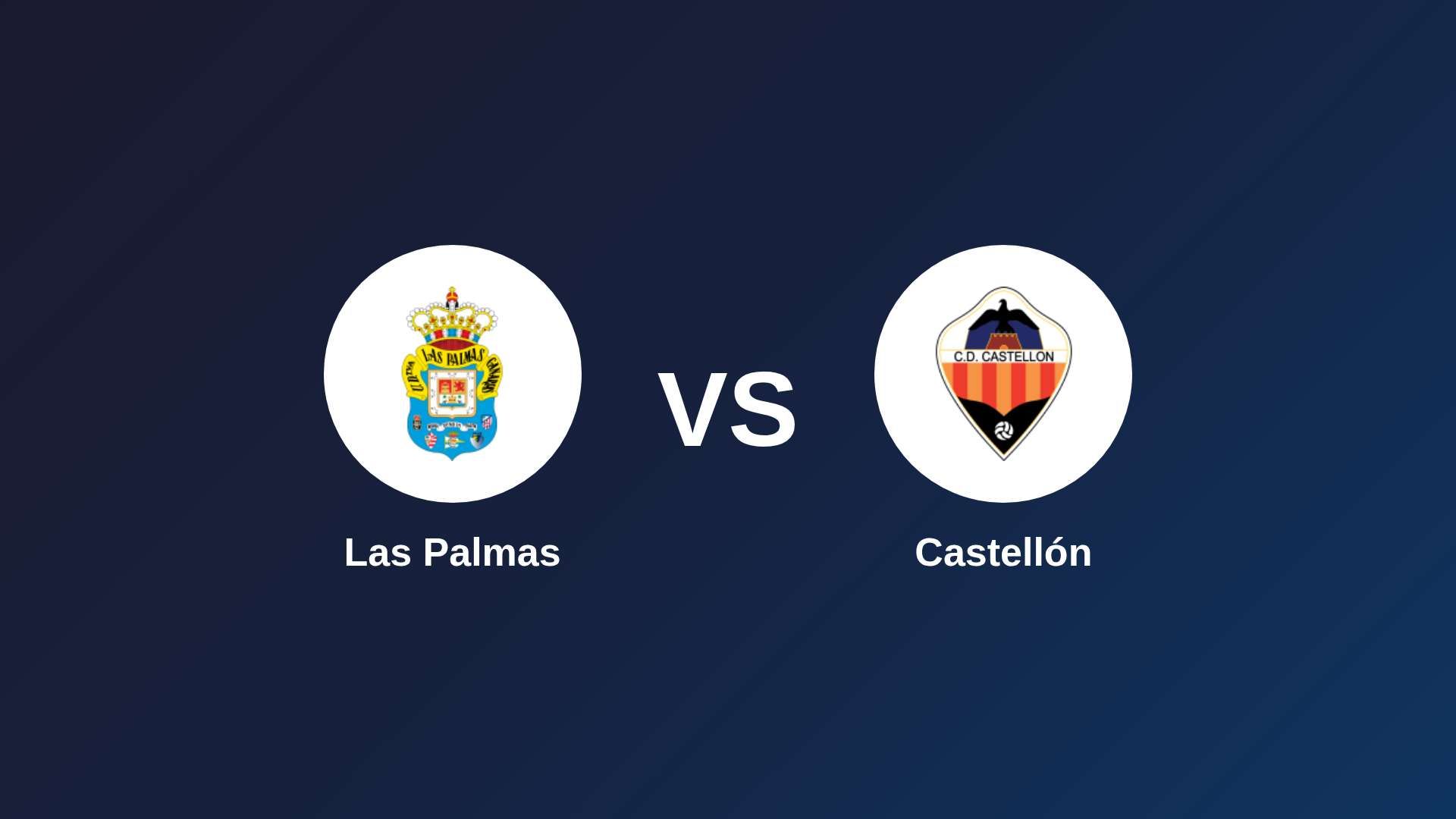 Las Palmas vs Castellón