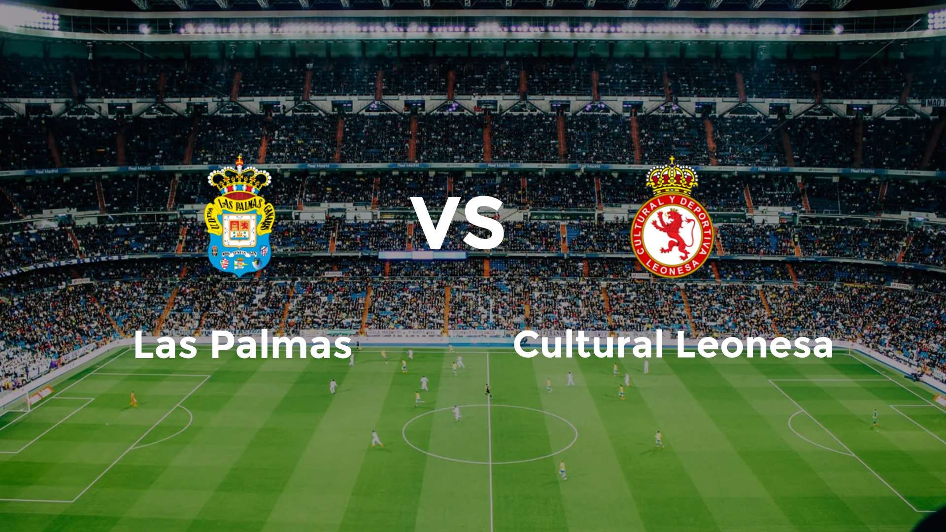 Las Palmas vs Cultural Leonesa
