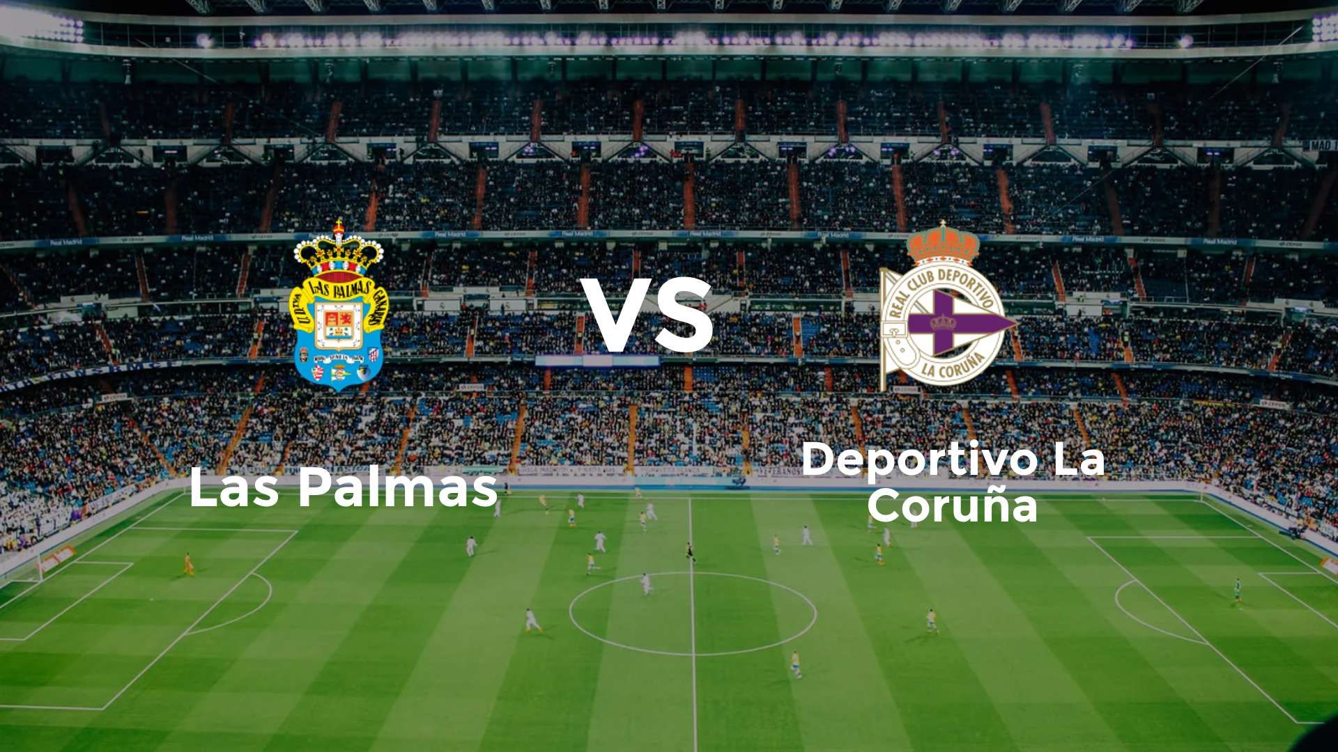 Las Palmas vs Deportivo La Coruña