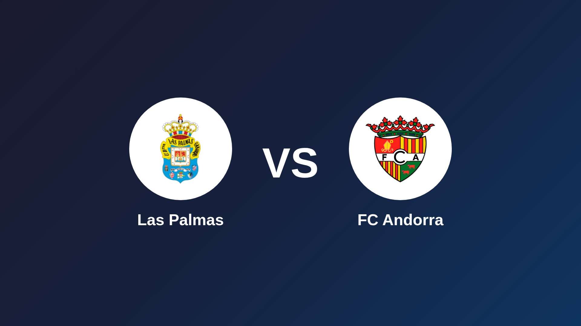 Las Palmas vs FC Andorra