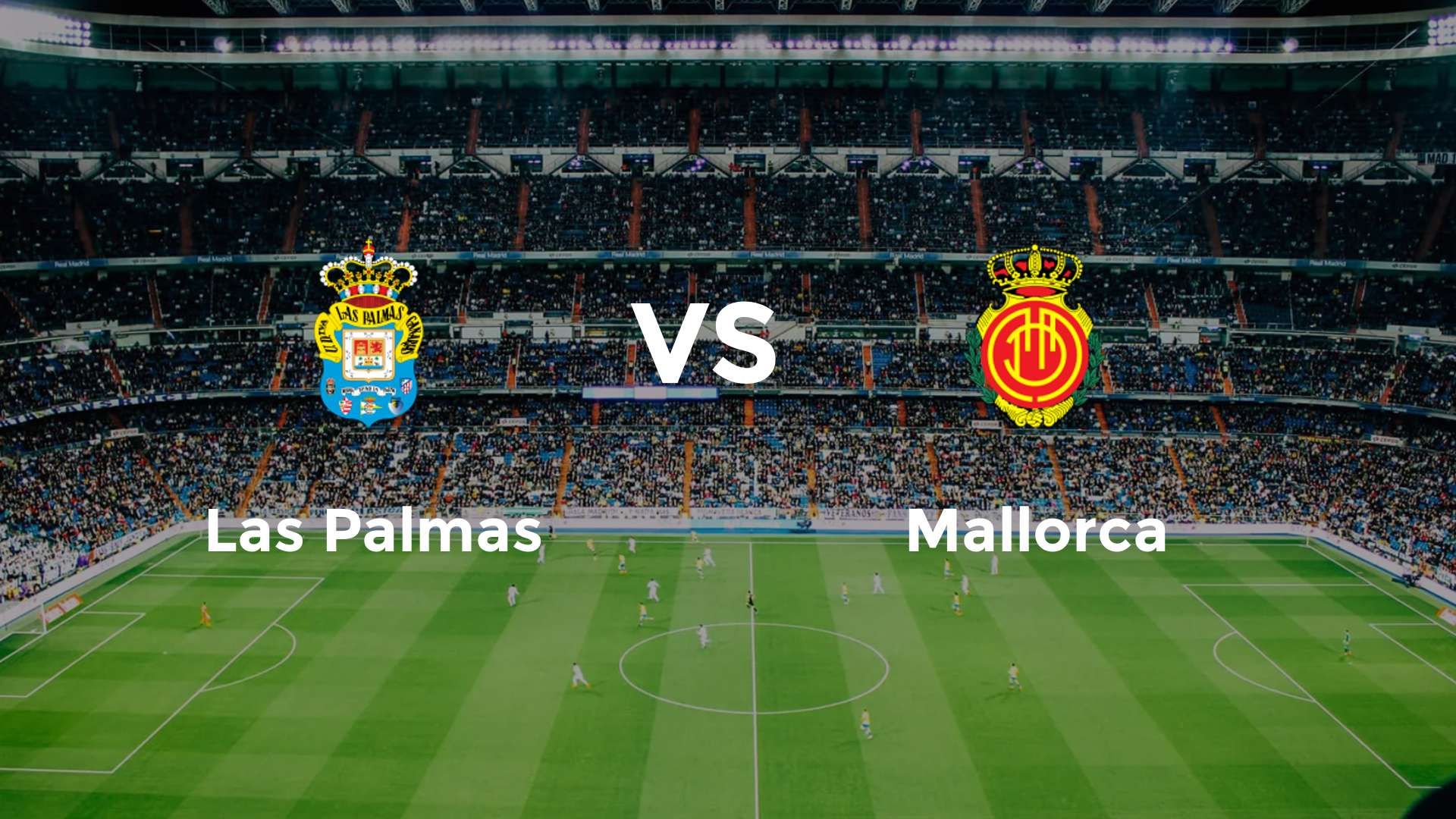 Las Palmas vs Mallorca