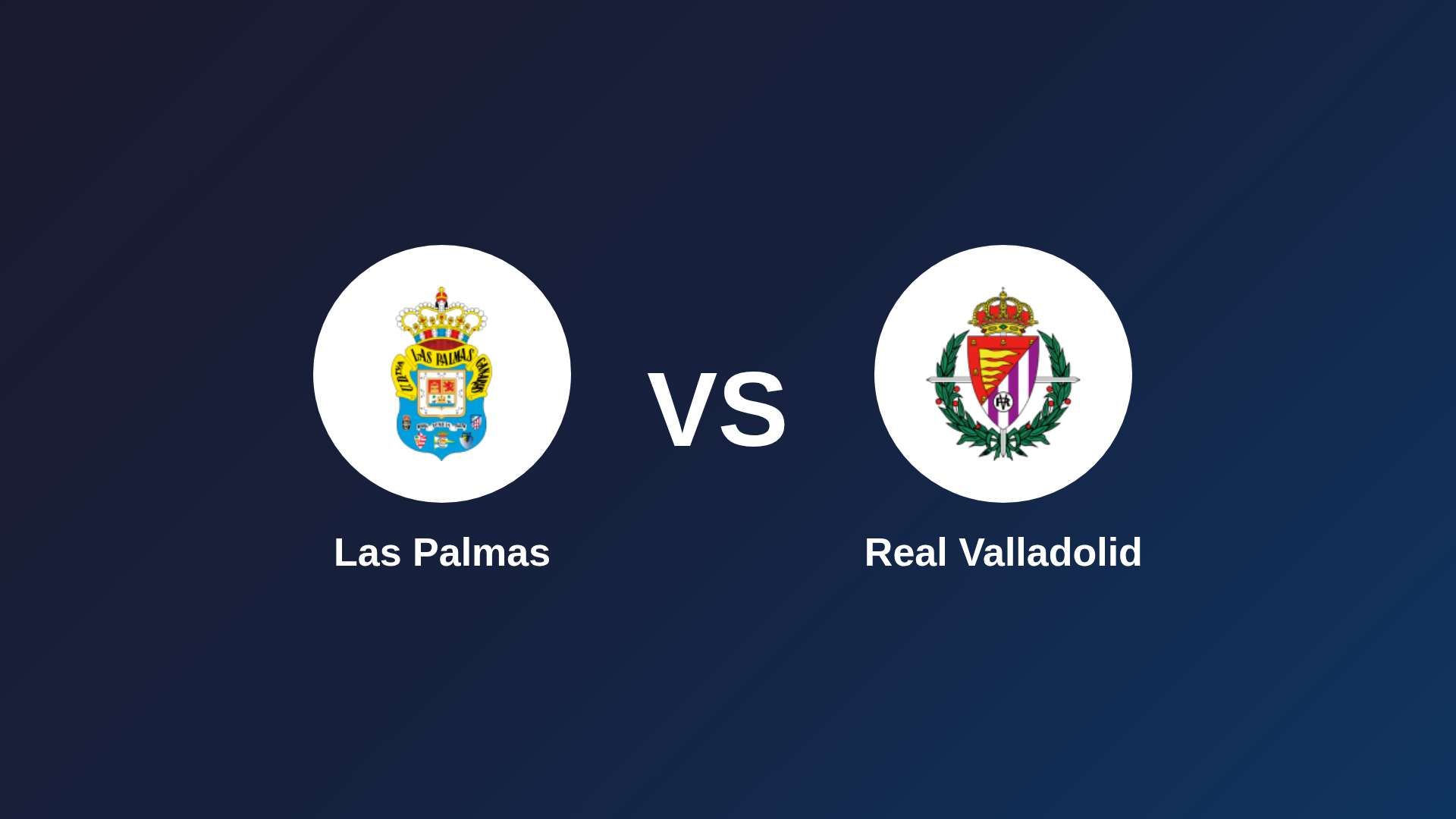 Las Palmas vs Real Valladolid