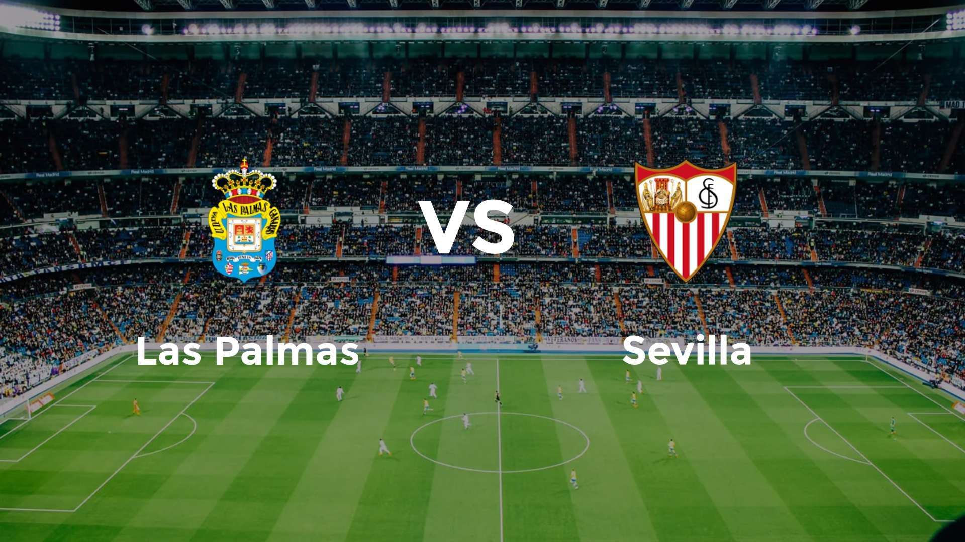 Las Palmas vs Sevilla