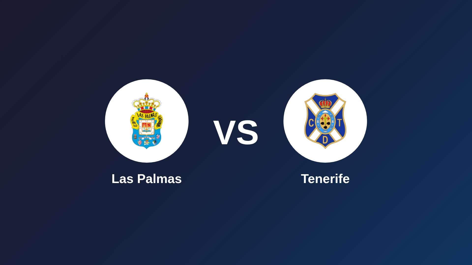 Las Palmas vs Tenerife