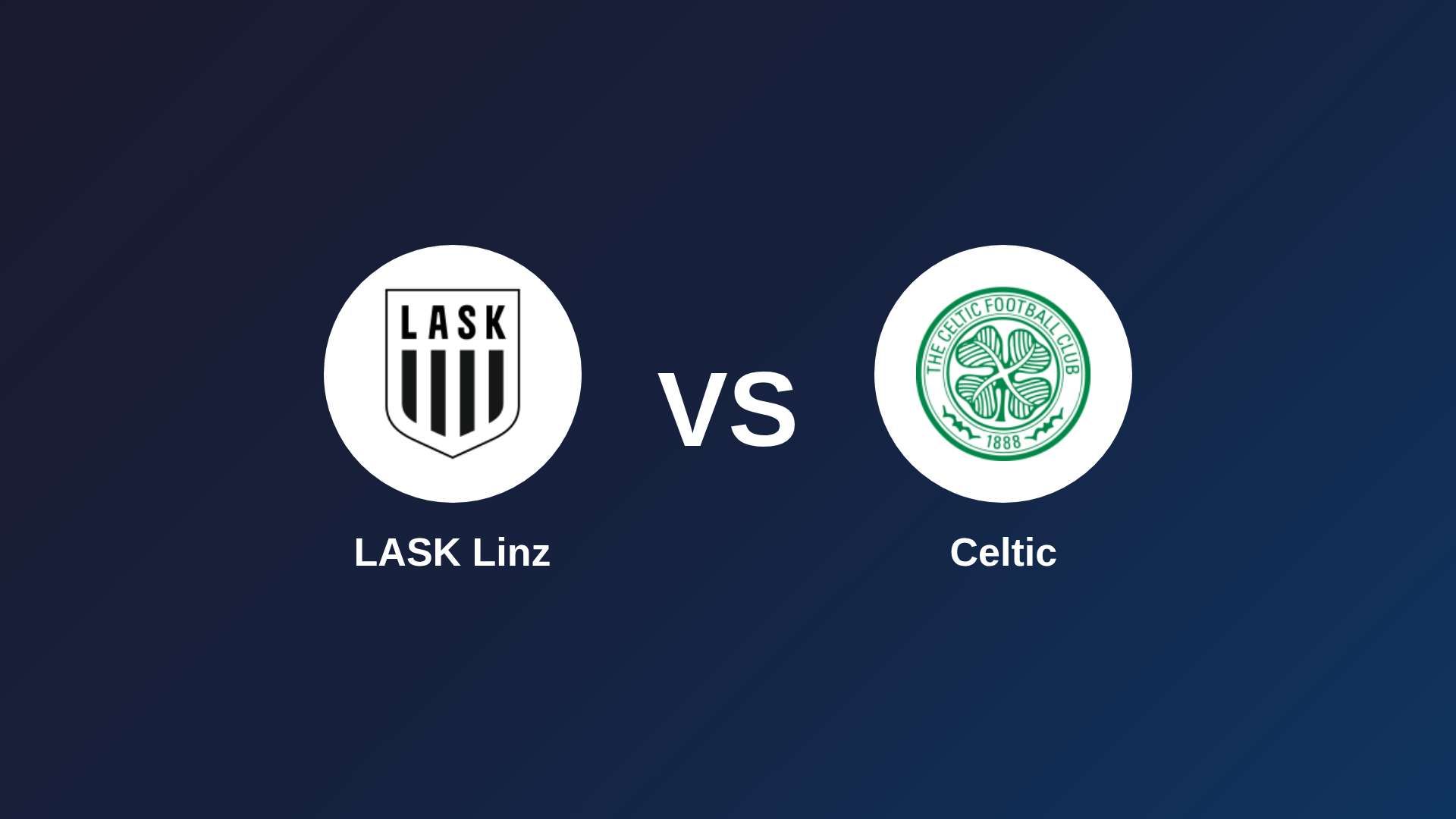 LASK Linz vs Celtic