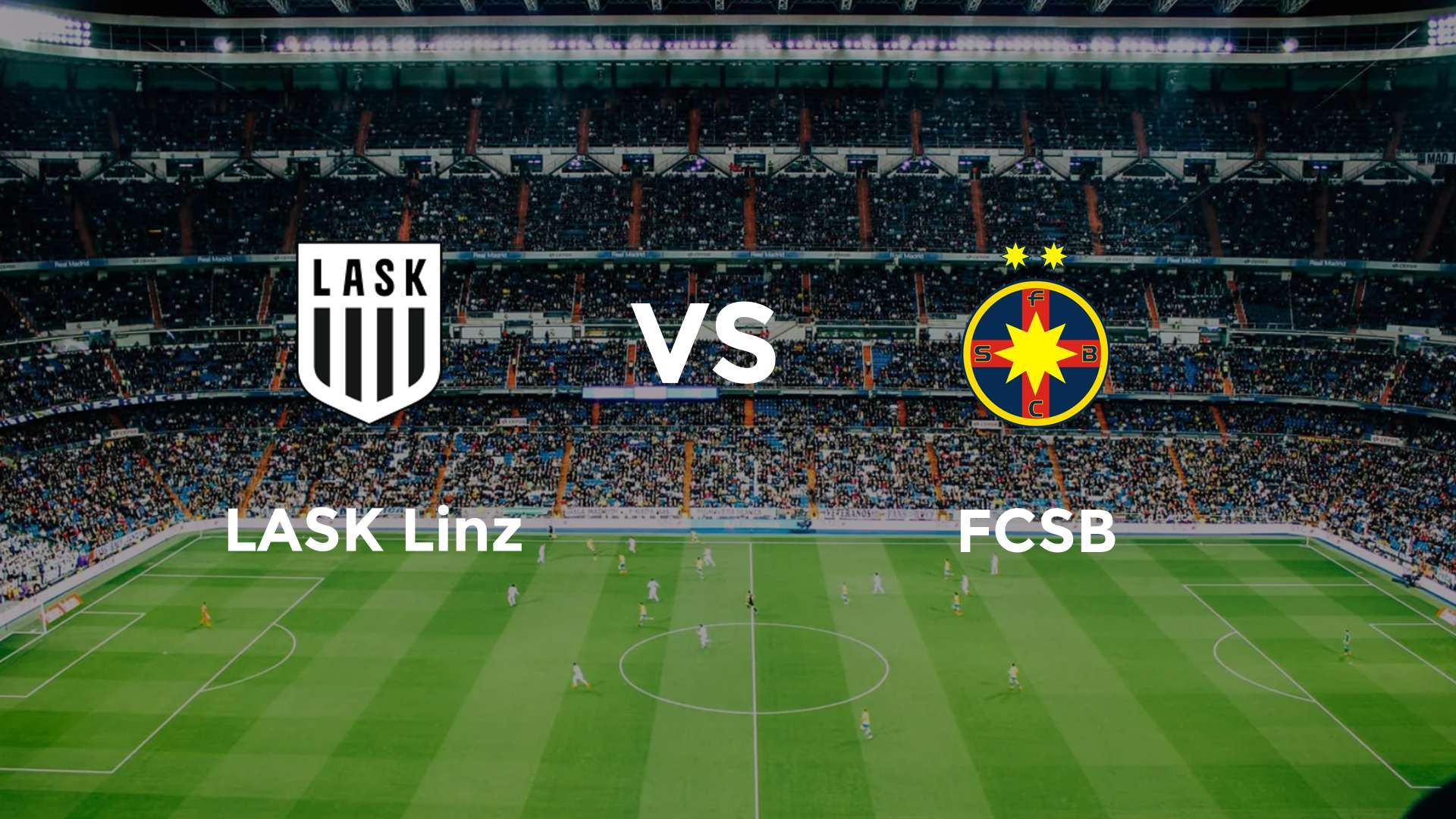 LASK Linz vs FCSB