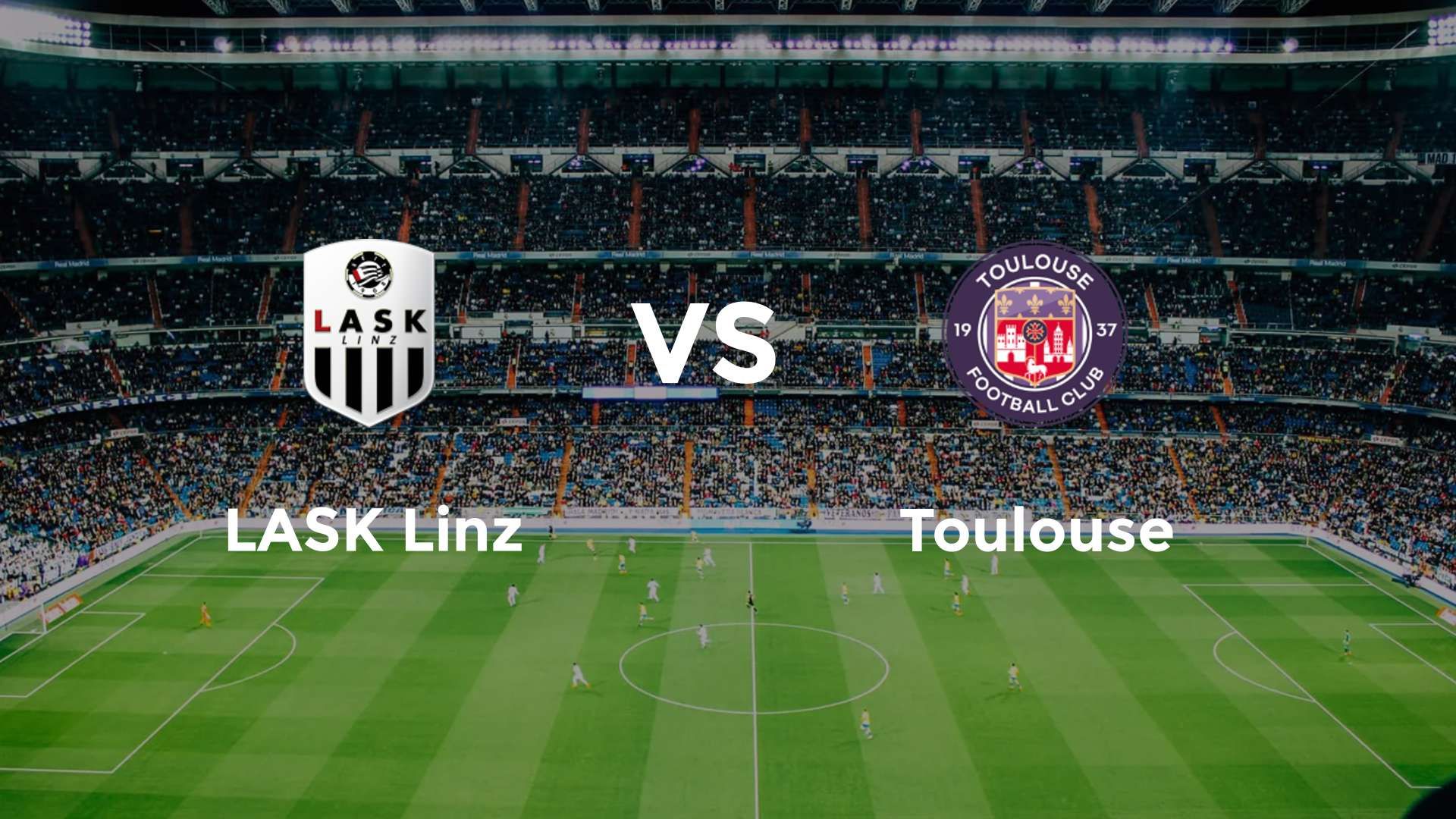 LASK Linz vs Toulouse