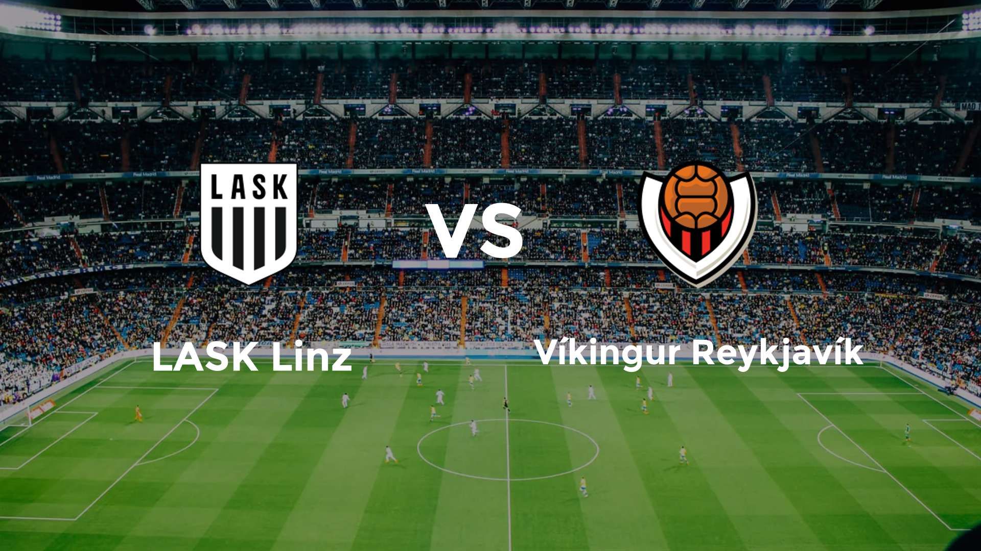 LASK Linz vs Víkingur Reykjavík