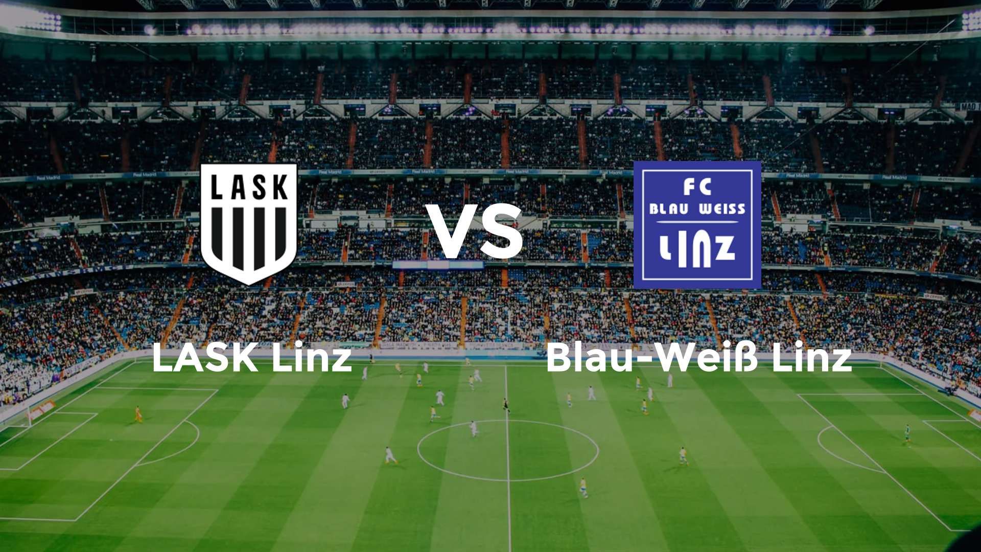 LASK Linz vs Blau-Weiß Linz