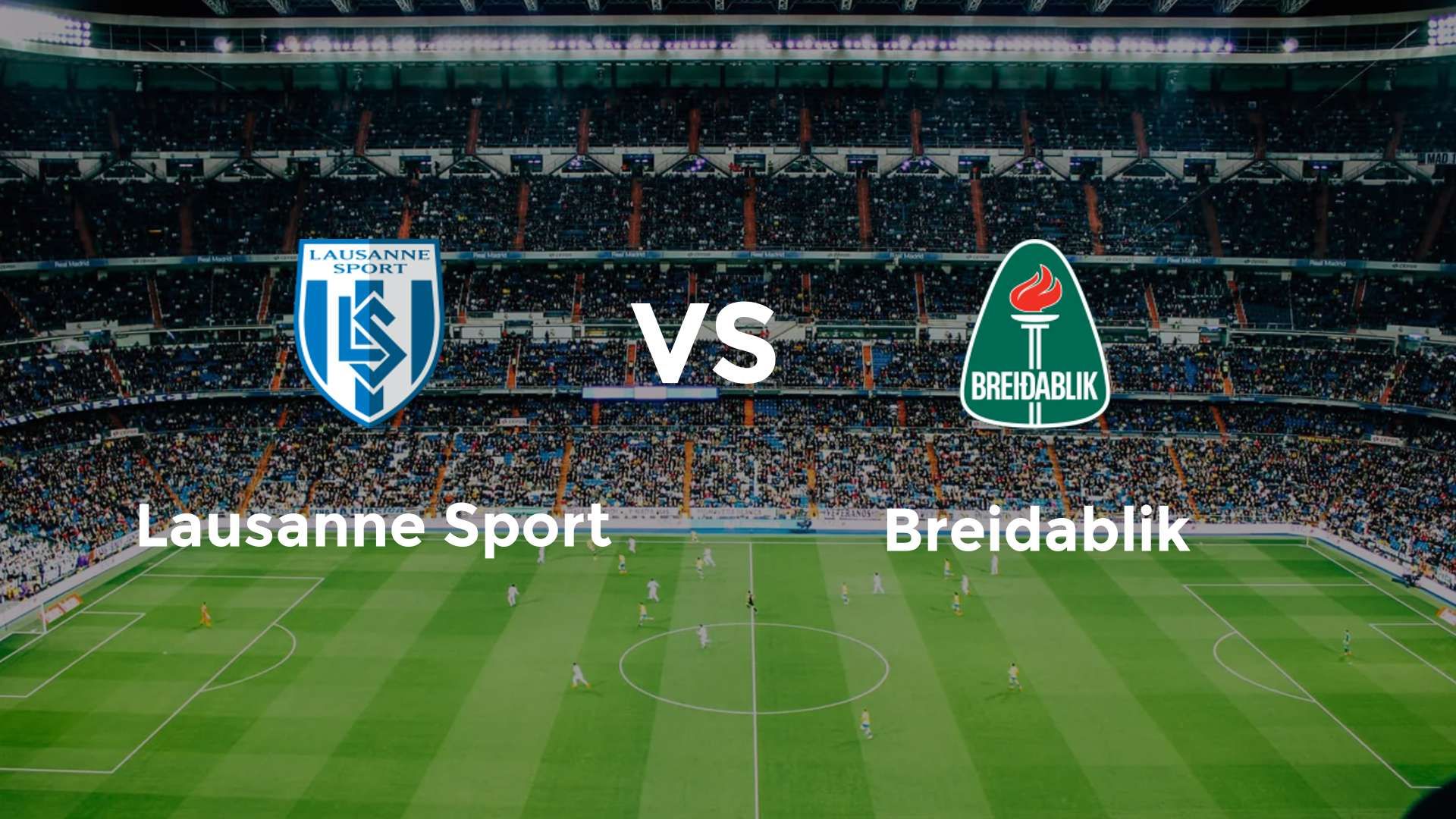 Lausanne Sport vs Breidablik