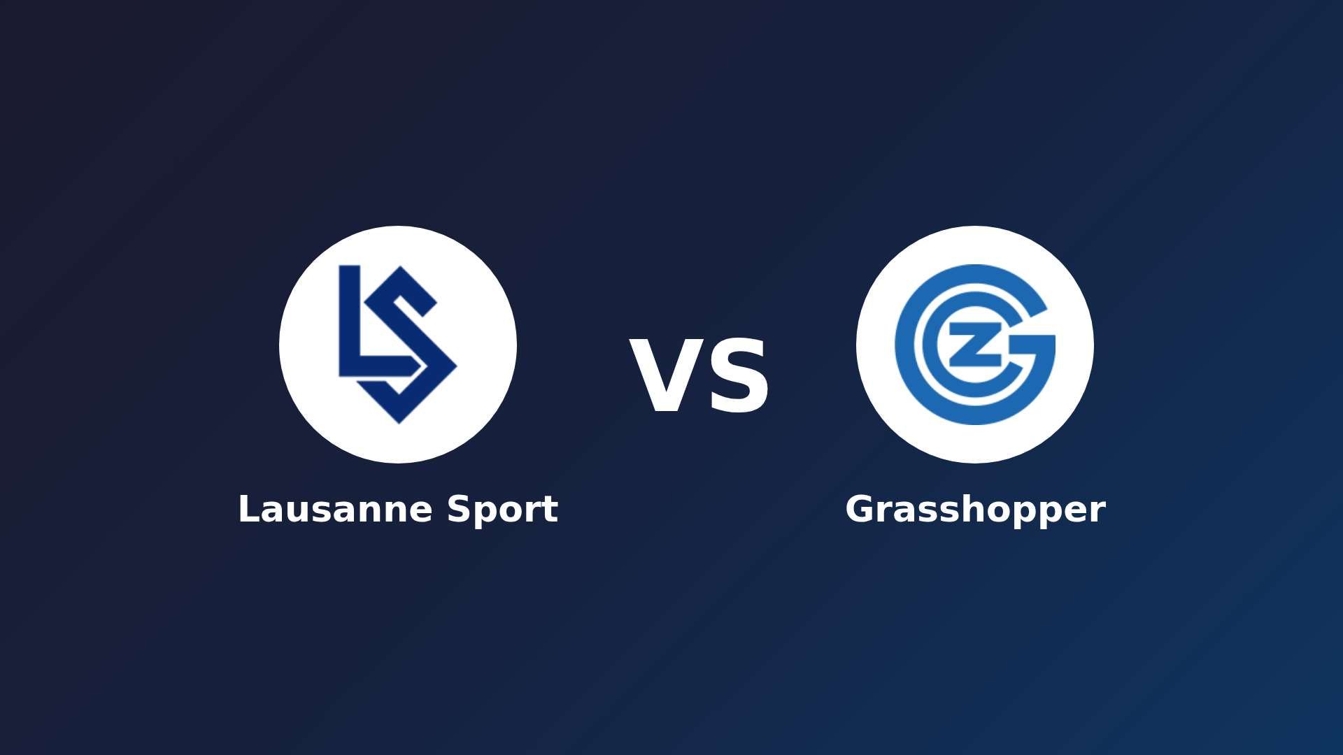 Lausanne Sport vs Grasshopper