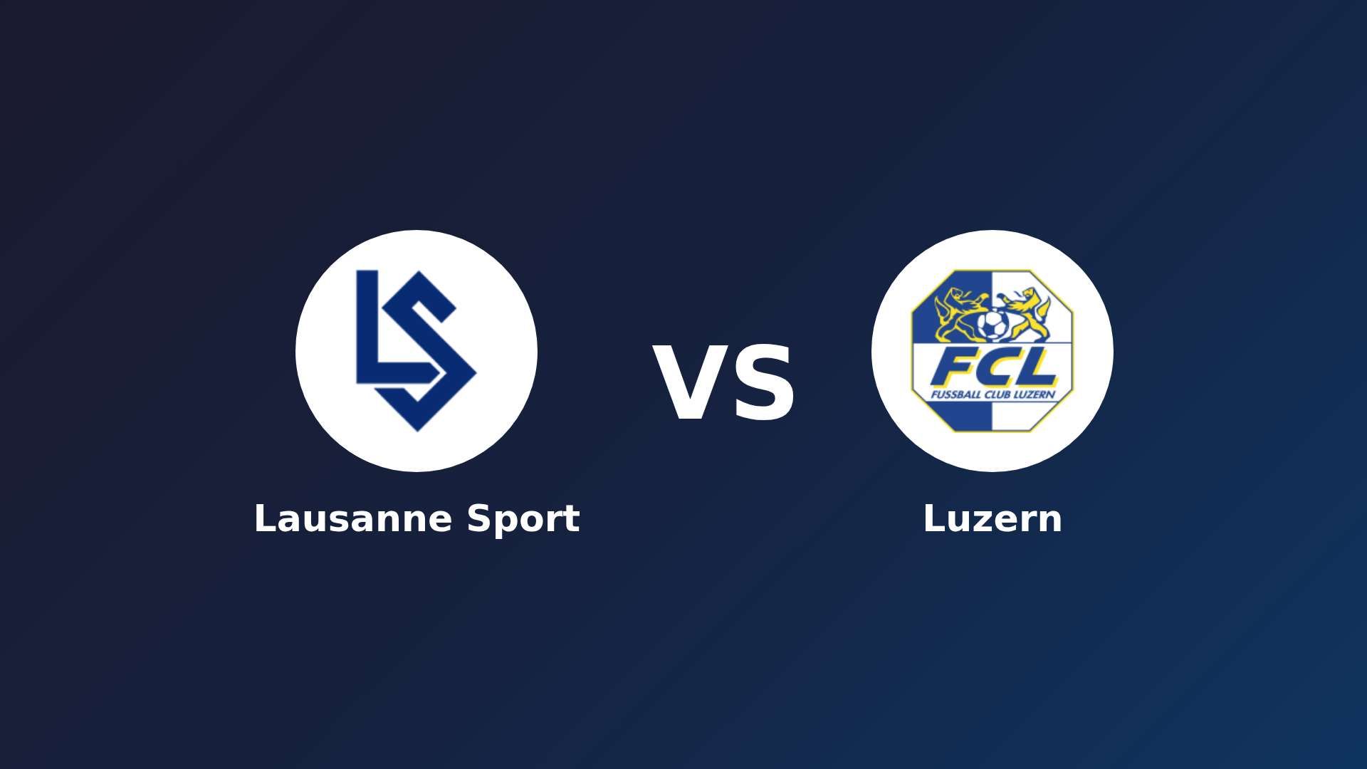 Lausanne Sport vs Luzern
