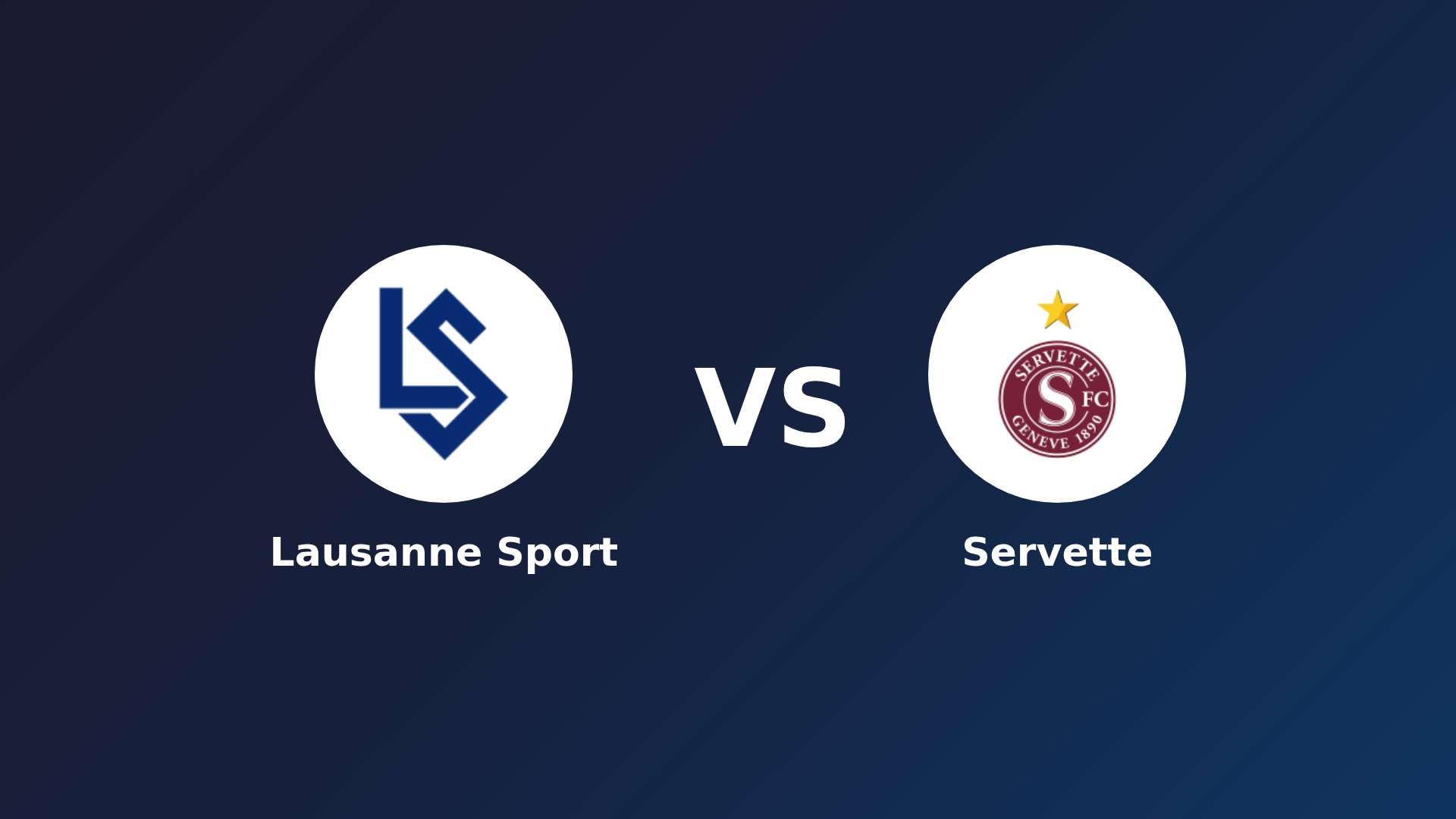 Lausanne Sport vs Servette